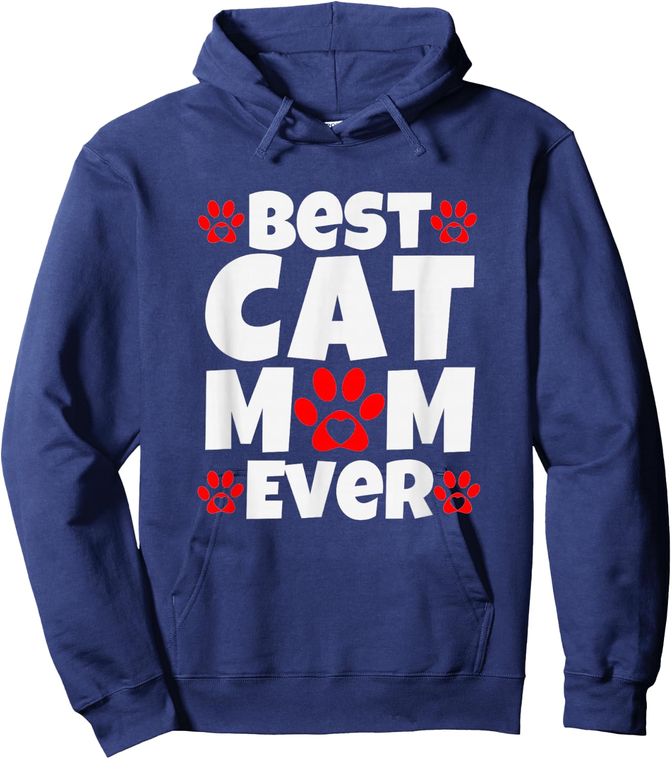 Best Cat Mom Ever Mothers Day Present Cute Cat Slogan Hoodie - Hoodie | Navy