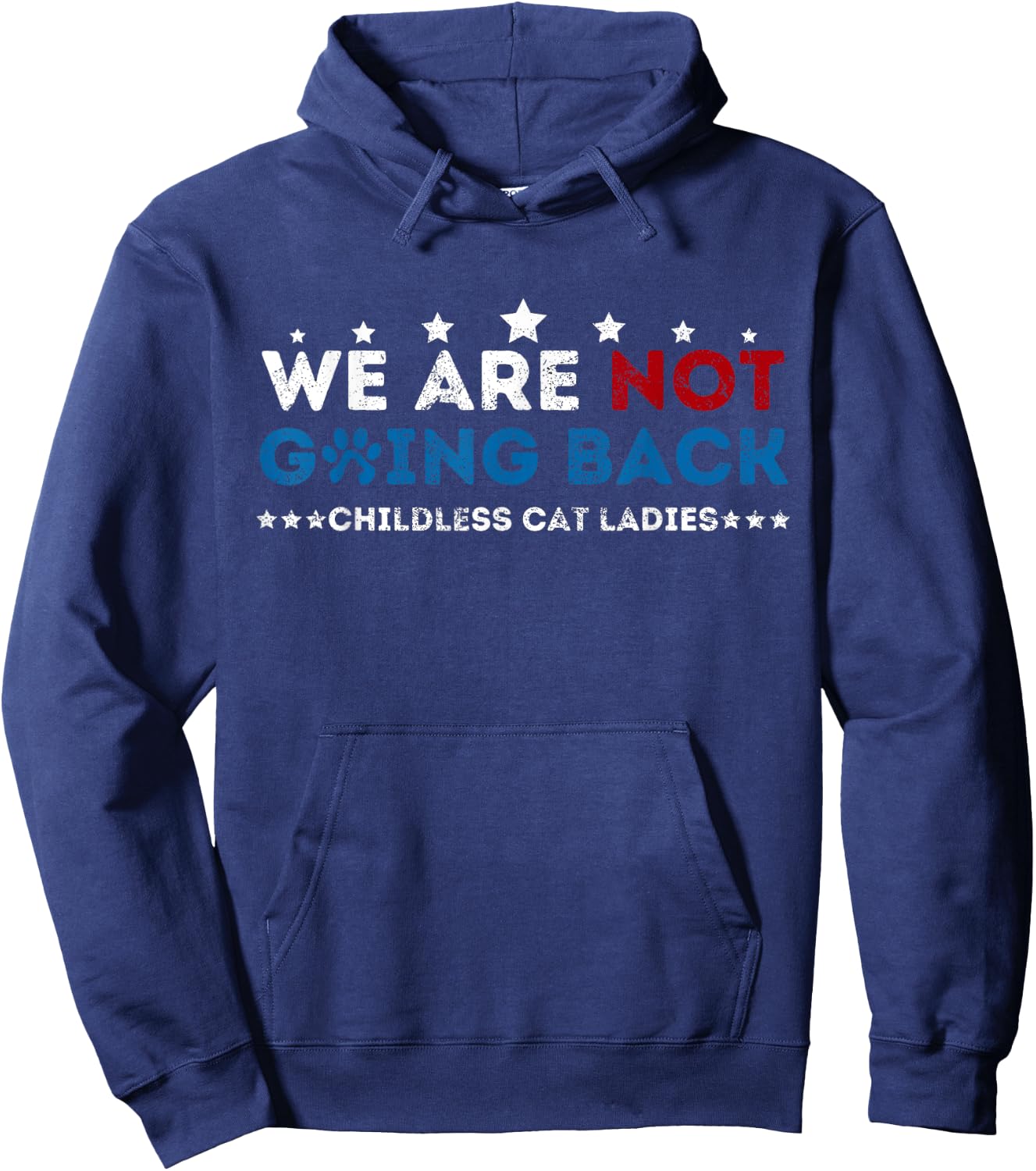 We Are not going back Childless Cat Ladies Hoodie - Hoodie | Navy
