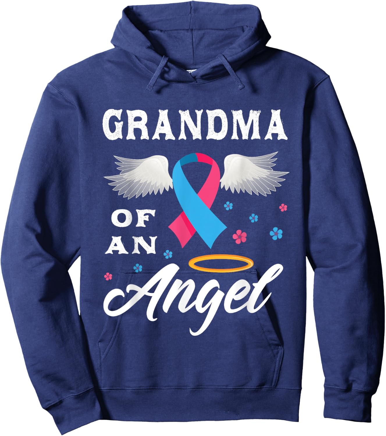 Grandma Of An Angel Pregnancy and Infant Loss Awareness Hoodie - Hoodie | Navy
