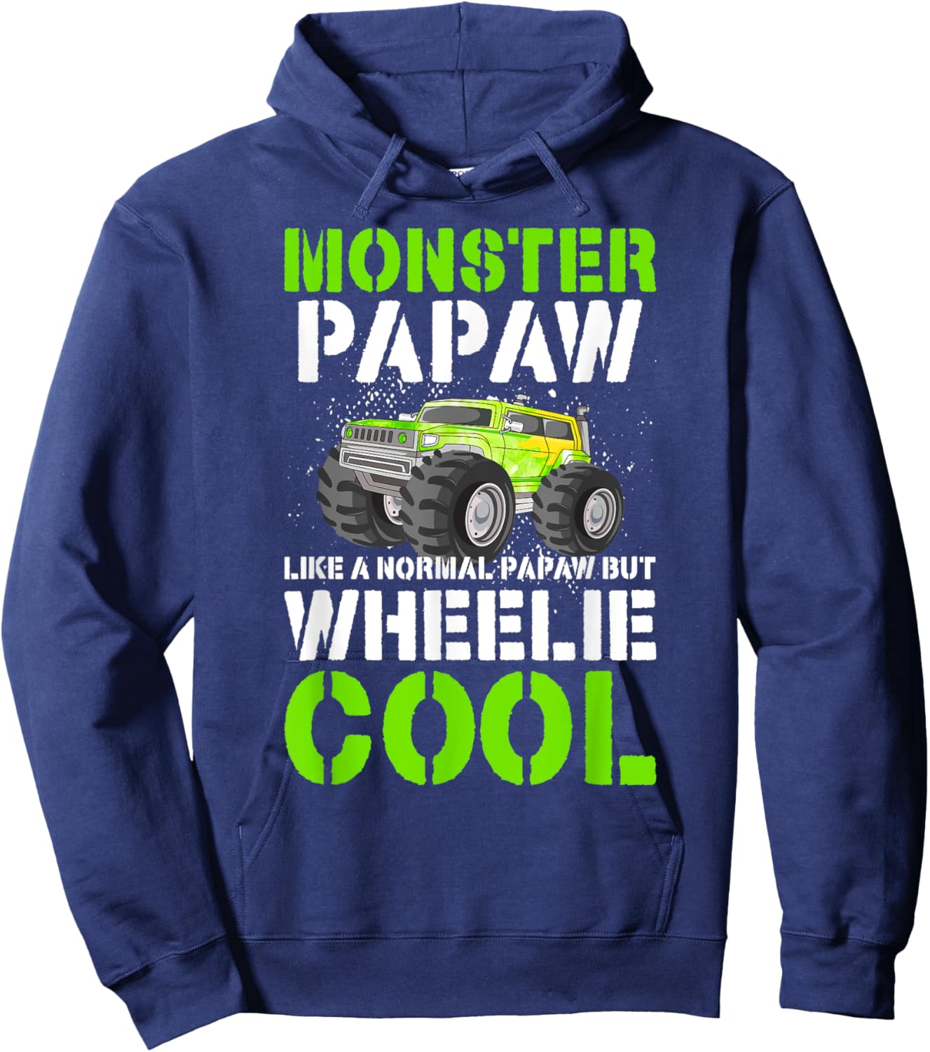 Monster Truck Papaw Funny Monster Truck Papaw Grandpa Hoodie - Hoodie | Navy