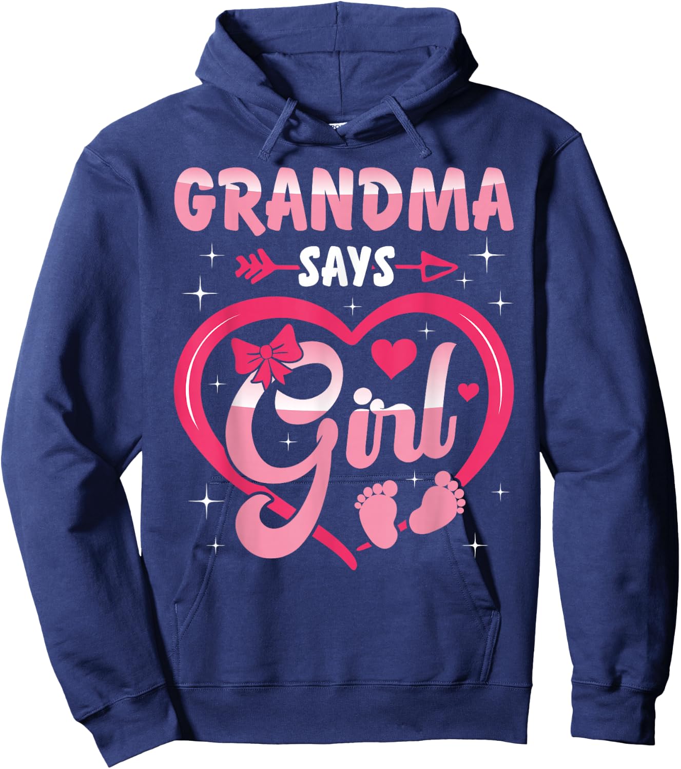Baby Matching Family Set Gender Reveal Grandma Says Girl Hoodie - Hoodie | Navy