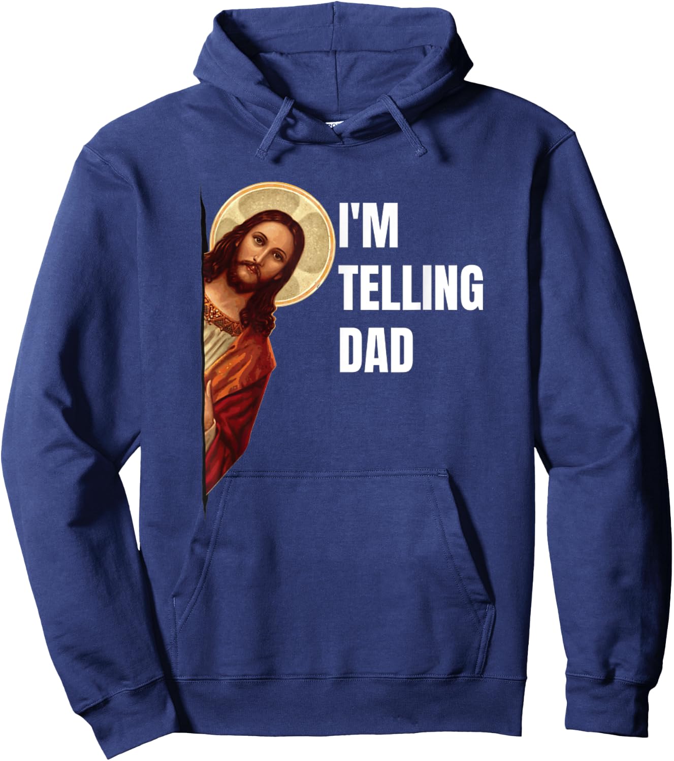 I'm Telling Dad Funny Religious Christian Jesus Meme Hoodie - Hoodie | Navy