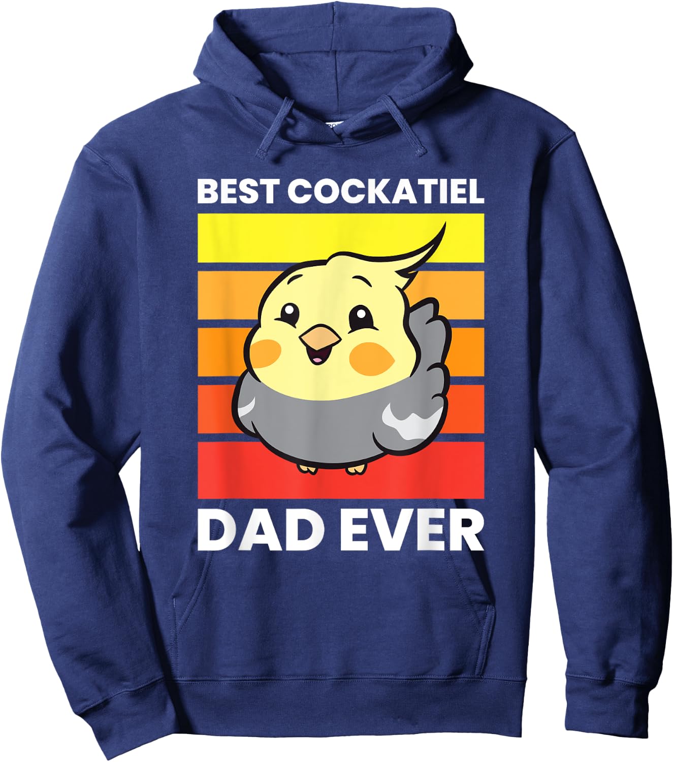 Cockatiel Papa Best Cockatiel Dad Ever Love Cockatiels Hoodie - Hoodie | Navy