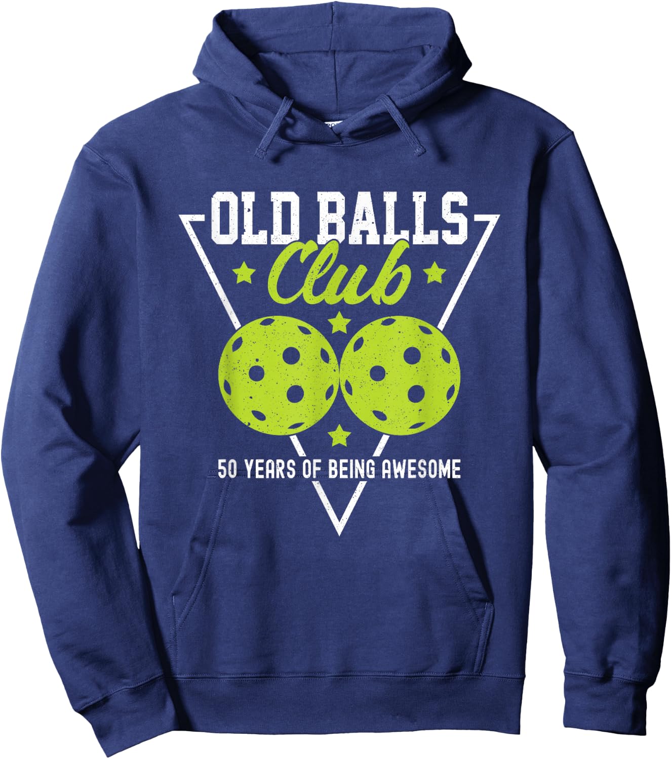 Pickleball Old Balls Club 50 Years of being awesome Dink Hoodie - Hoodie | Navy