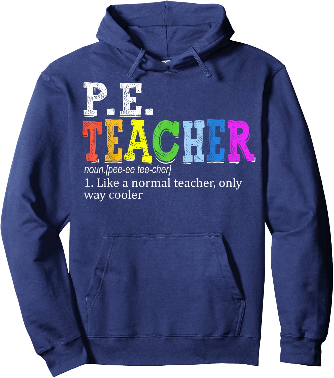 P.E. Teacher Definition Funny Physical Education Teacher Women Hoodie - Hoodie | Navy