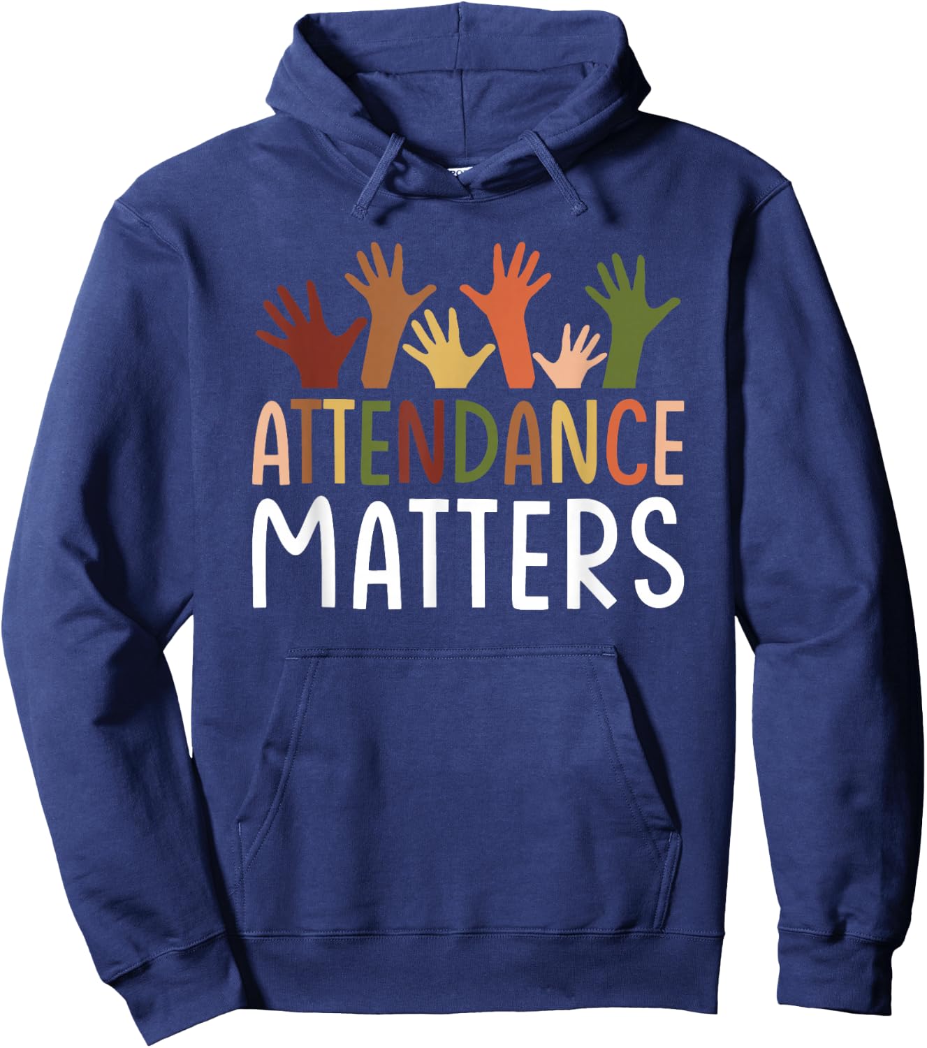 Attendance Matters Funny School Student Class Attendance Hoodie - Hoodie | Navy