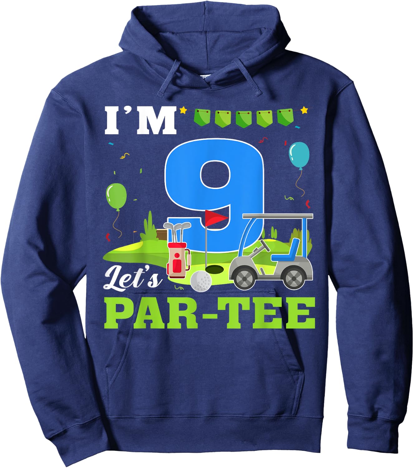 I'm 9 Let's Par- Birthday Golf 9th Party Sport Kids Hoodie - Hoodie | Navy
