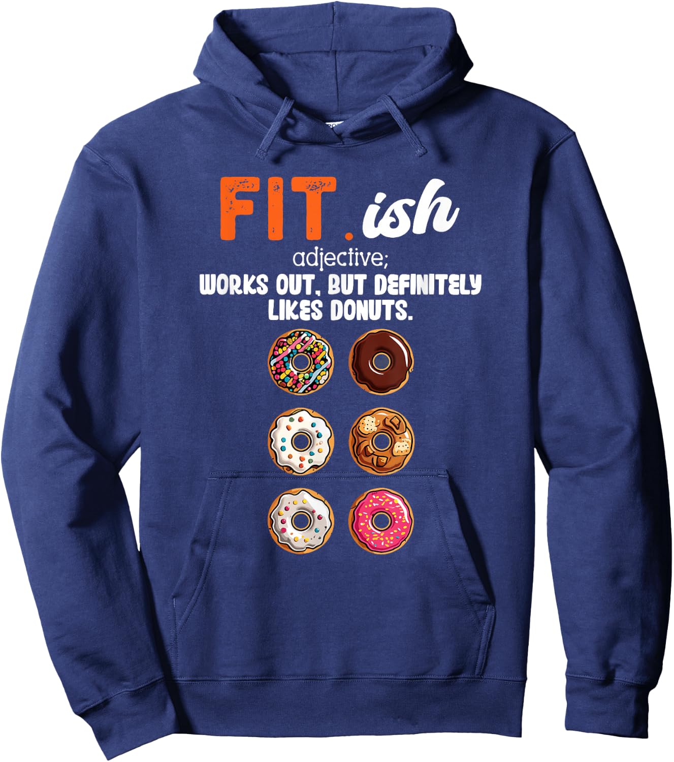Fit ish Works Out But Definitely Likes Donuts Six Pack Donut Hoodie - Hoodie | Navy