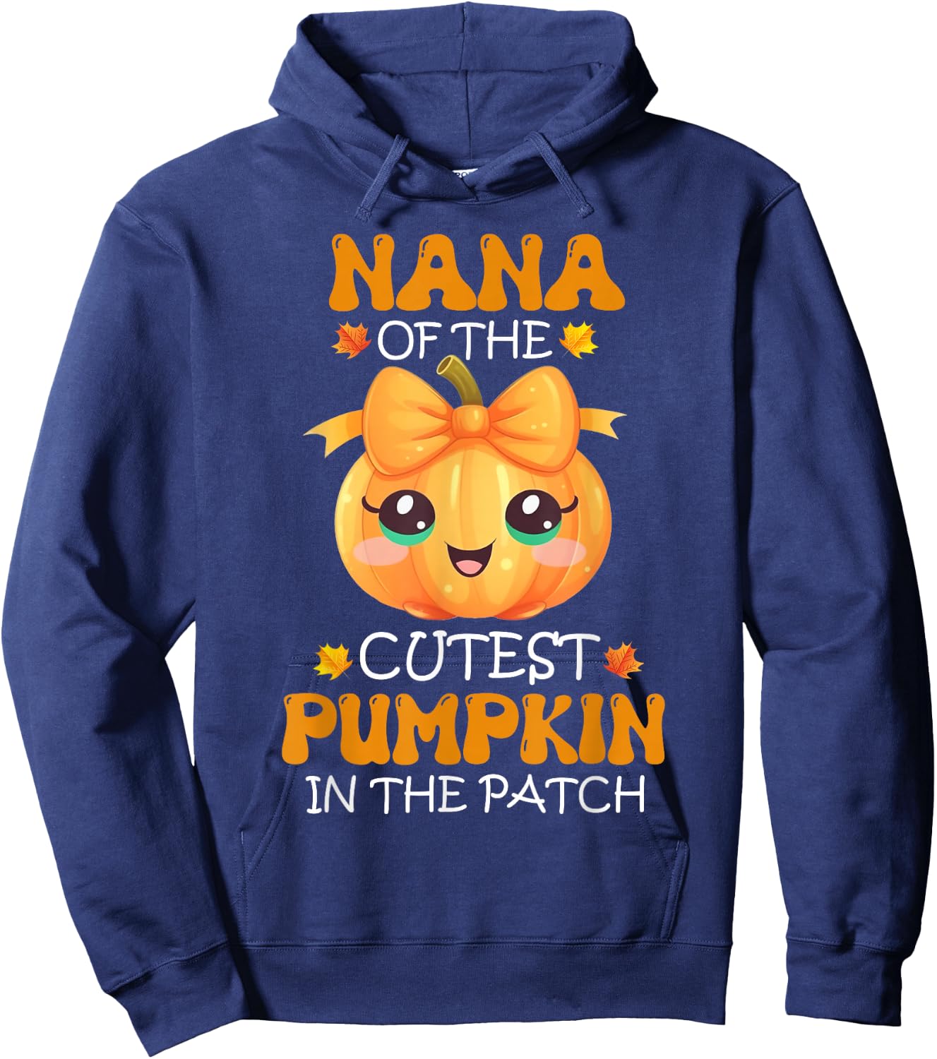Nana Of The Cutest Pumpkin In The Patch Halloween Hoodie - Hoodie | Navy