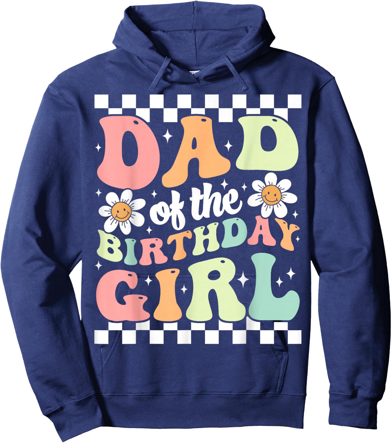 Dad of The Birthday Girl Retro Family Groovy Birthday Party Hoodie - Hoodie | Navy