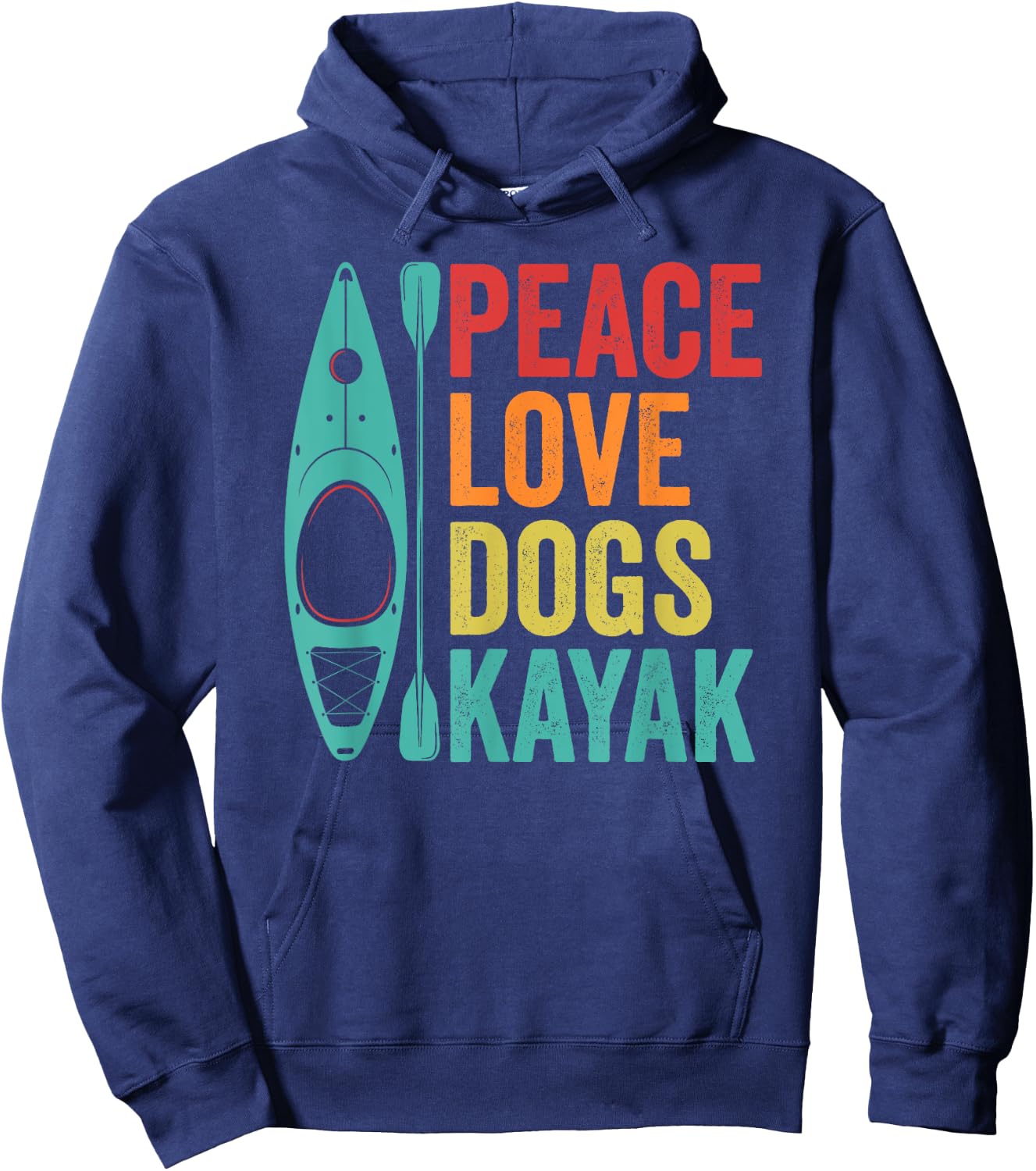 Peace Love Dogs Kayak Lover Kayaking Kayaker Hoodie - Hoodie | Navy