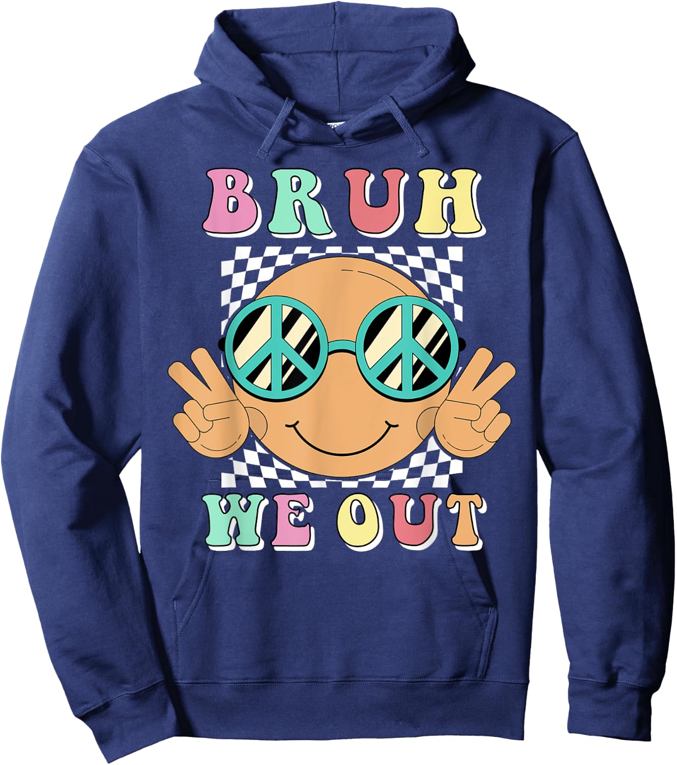 Bruh We Out Happy Last Day Of School Smile Summer Groovy Hoodie - Hoodie | Navy
