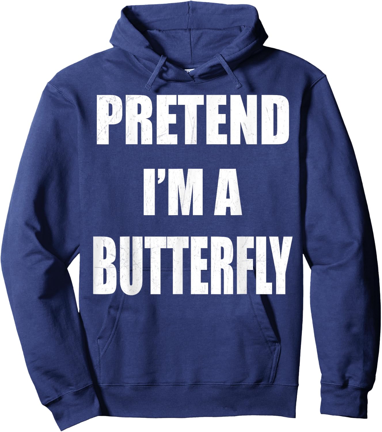 Pretend I'm A Butterfly Lazy Easy Last Minute Costume Hoodie - Hoodie | Navy