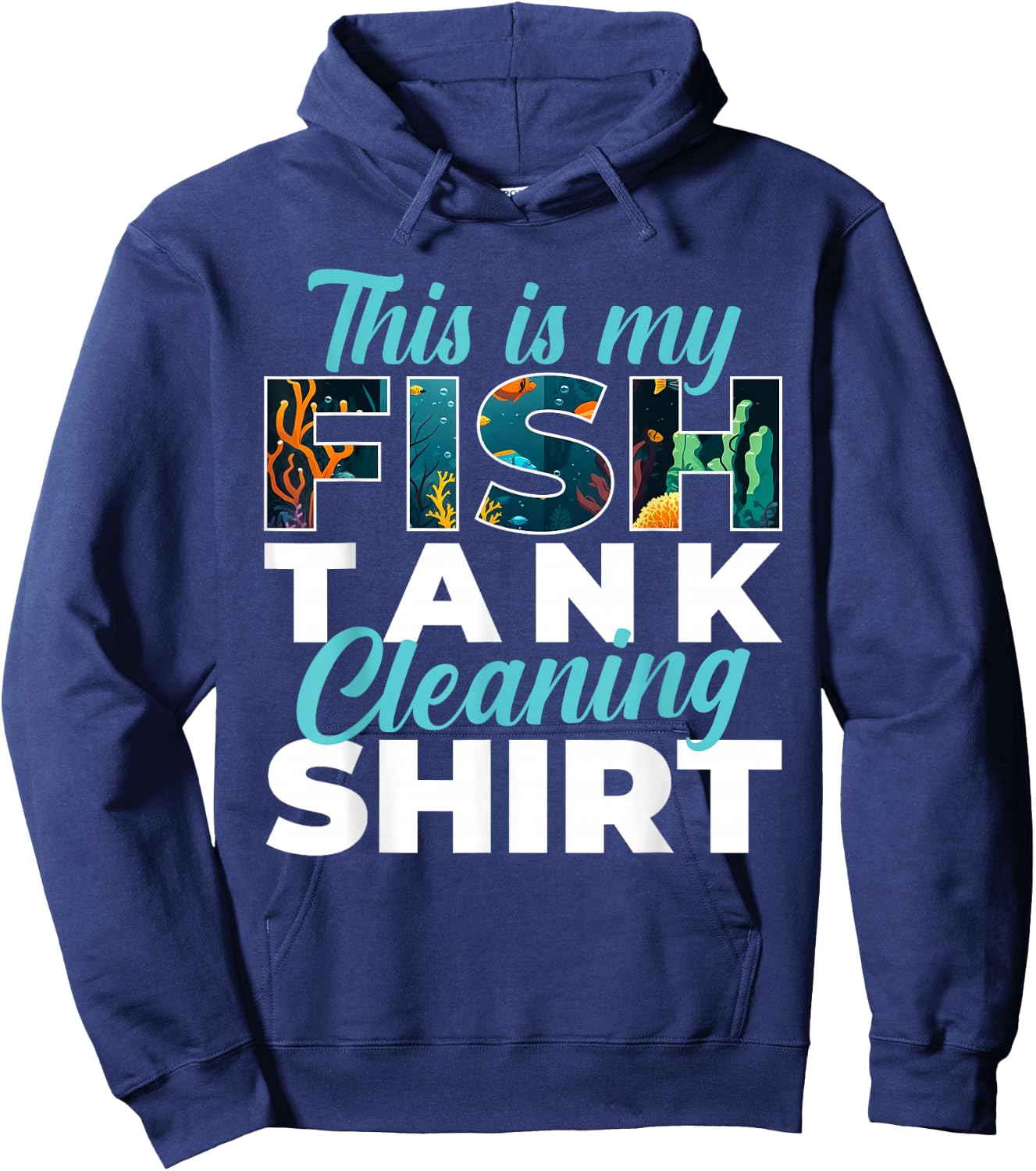 This is My Fish Tank Cleaning Shirt - Fishkeeper Fishkeeping Hoodie - Hoodie | Navy