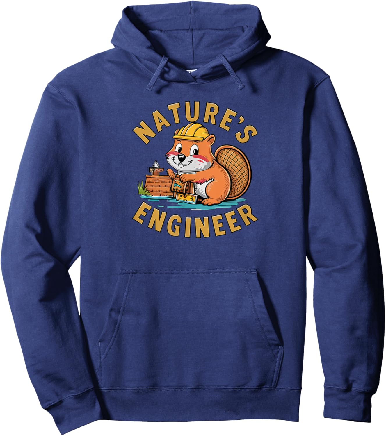 Funny Outdoor Beaver Nature's Engineer Wood working Camping Hoodie - Hoodie | Navy