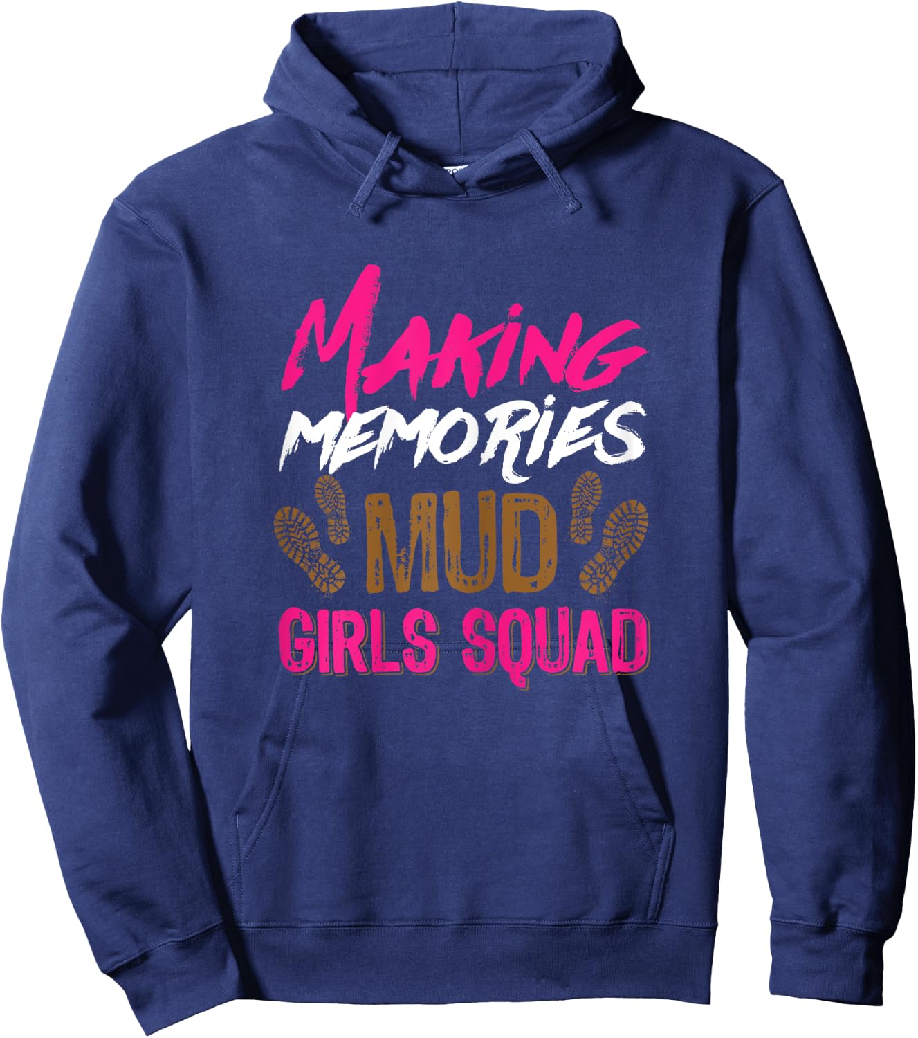 Mud girl run mud girls squad Hoodie - Hoodie | Navy