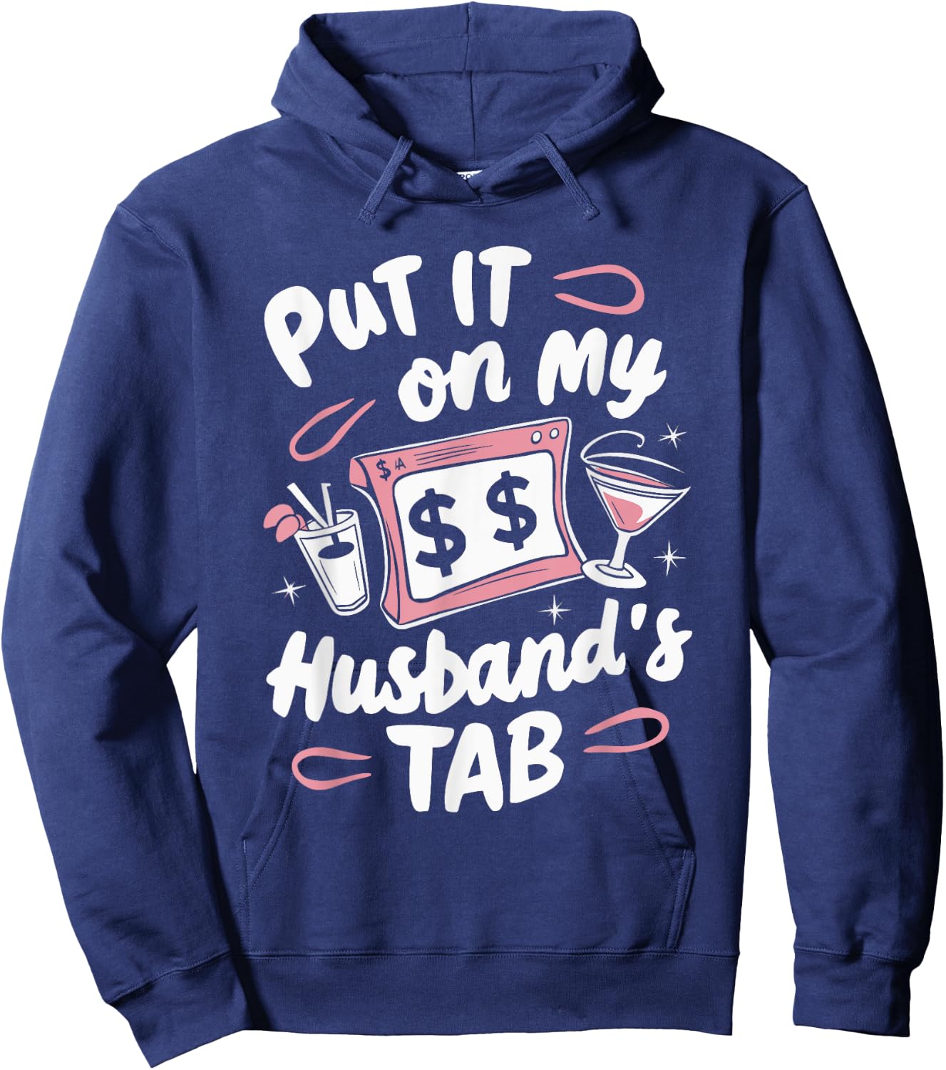 Put It On My Husband's Tab Hoodie - Hoodie | Navy