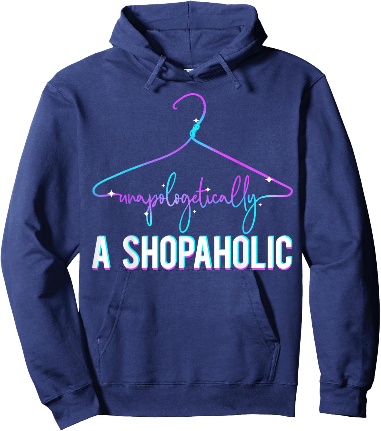 Shopaholic - funny shopping gift woman teen girl Hoodie - Hoodie | Navy