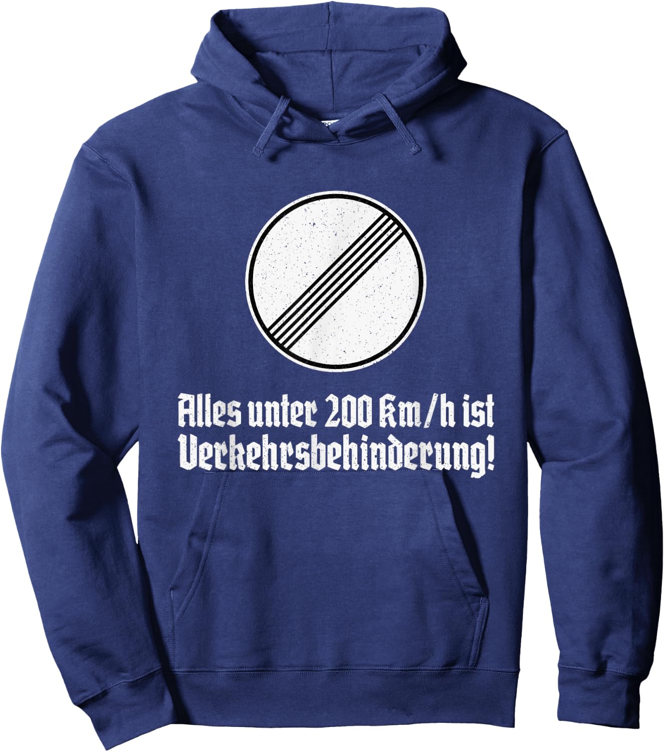 German Autobahn No Highway Speed Limit Traffic Sign Hoodie - Hoodie | Navy