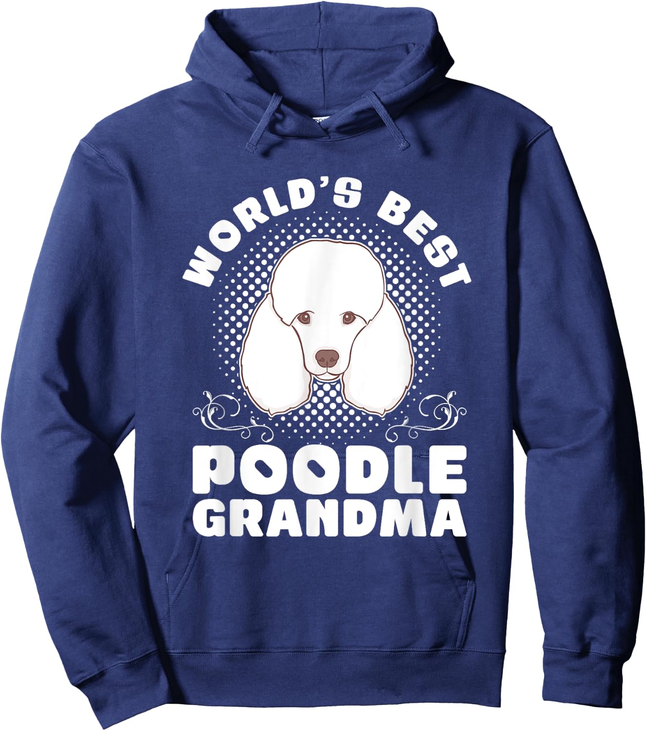 Worlds Best Poodle Grandma Poodle Hoodie - Hoodie | Navy