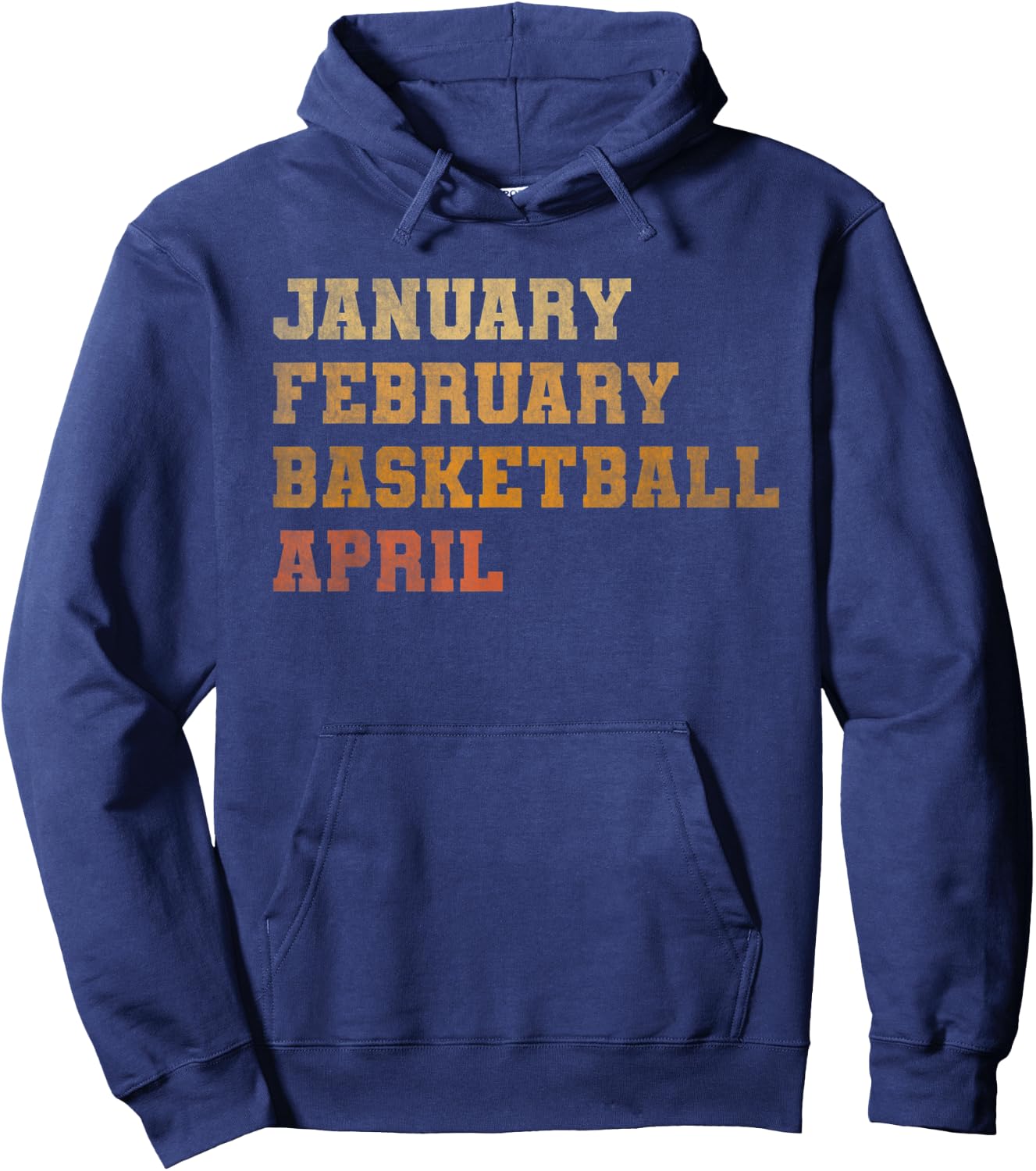 Retro Vintage January February Basketball April Men Women Hoodie - Hoodie | Navy
