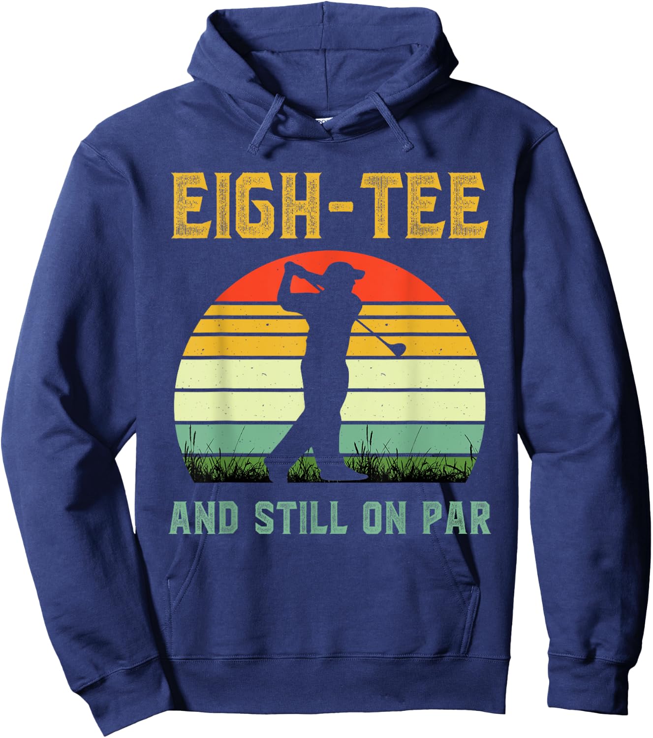 Funny 80th Birthday Golf Pun Golfing 80 Year Old Golfer Hoodie - Hoodie | Navy
