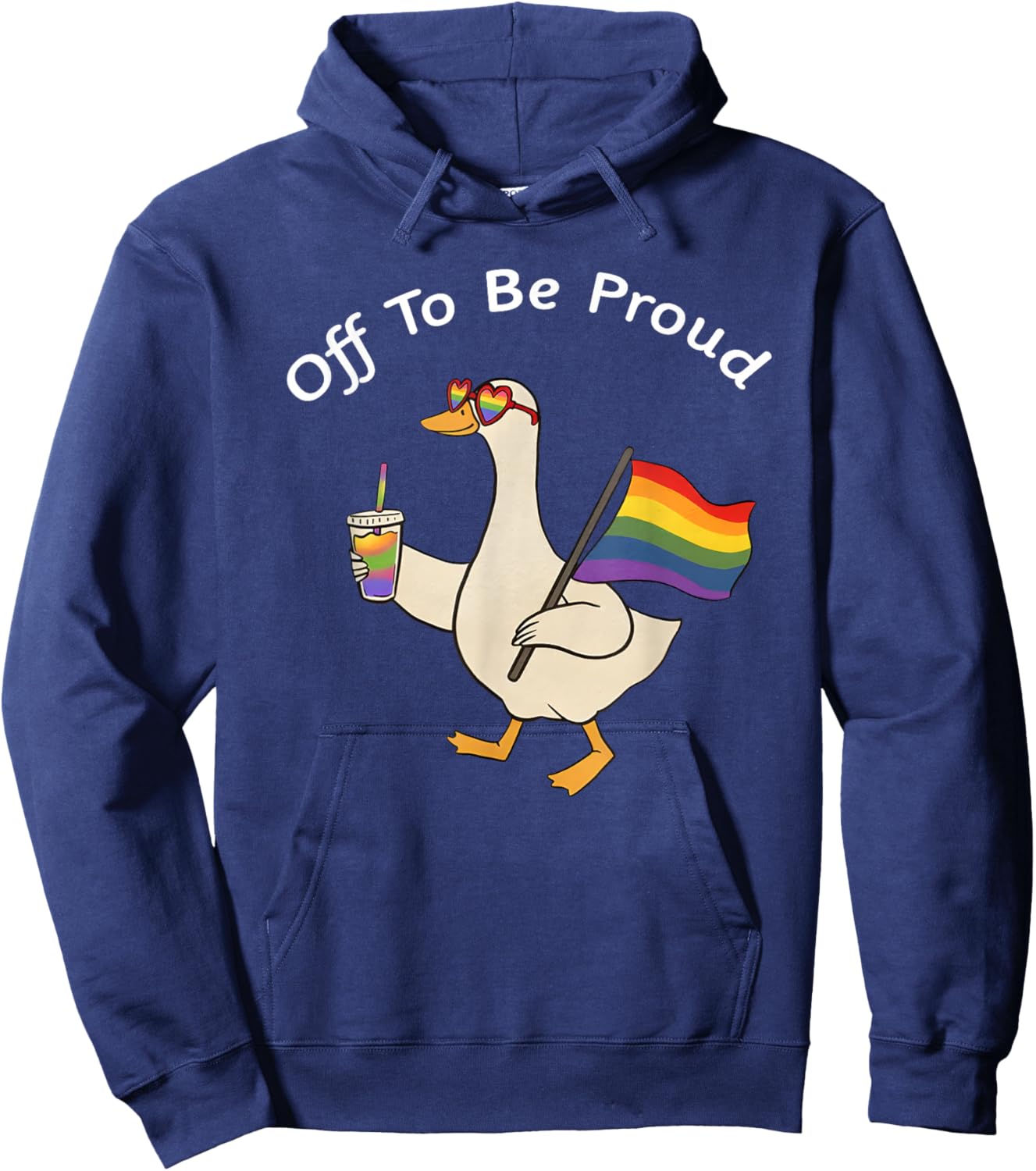 Off to Be Proud Pride Goose LGBT Rainbow Pride Month Flag Hoodie - Hoodie | Navy