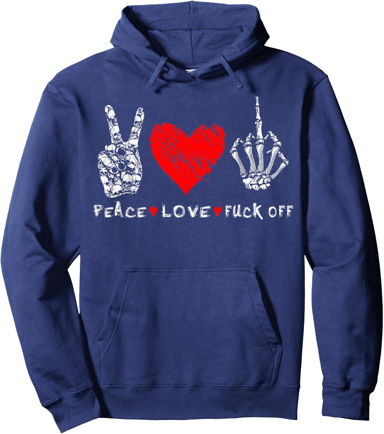 Peace Love Fuck Off Skull Skeleton Hand Red Heart Hippie Hoodie - Hoodie | Navy