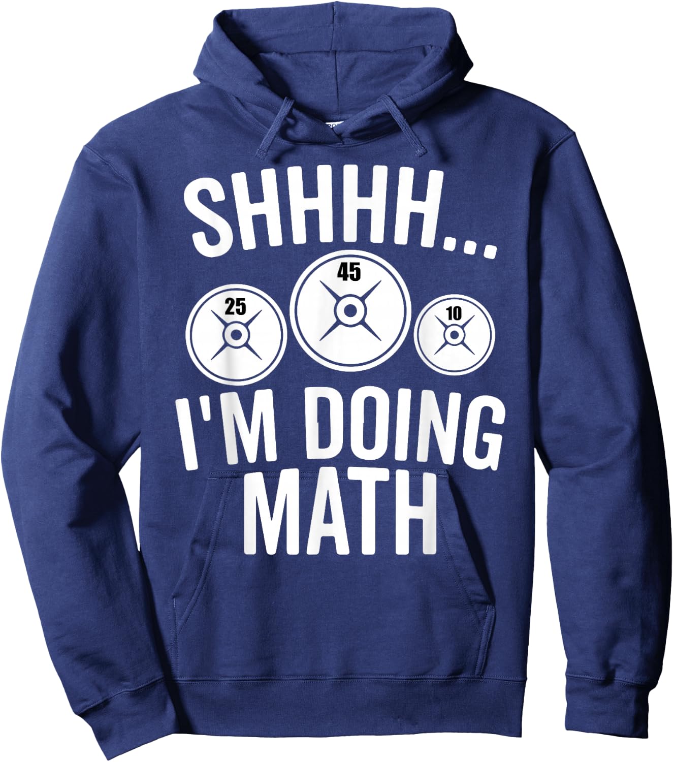 Im Doing Math Shhh I'm Doing Math Meme Funny Workout Quotes Hoodie - Hoodie | Navy