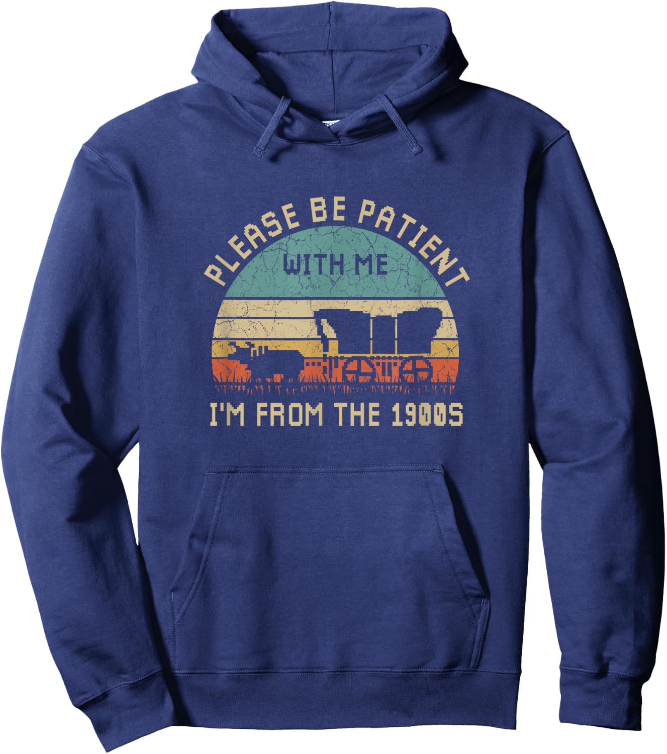 Please Be Patient With Me I'm From The 1900s Vintage Hoodie - Hoodie | Navy