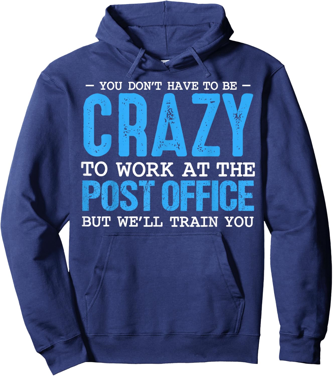 Funny Mail Carrier Postal Post Office Worker Postman Mailman Hoodie - Hoodie | Navy