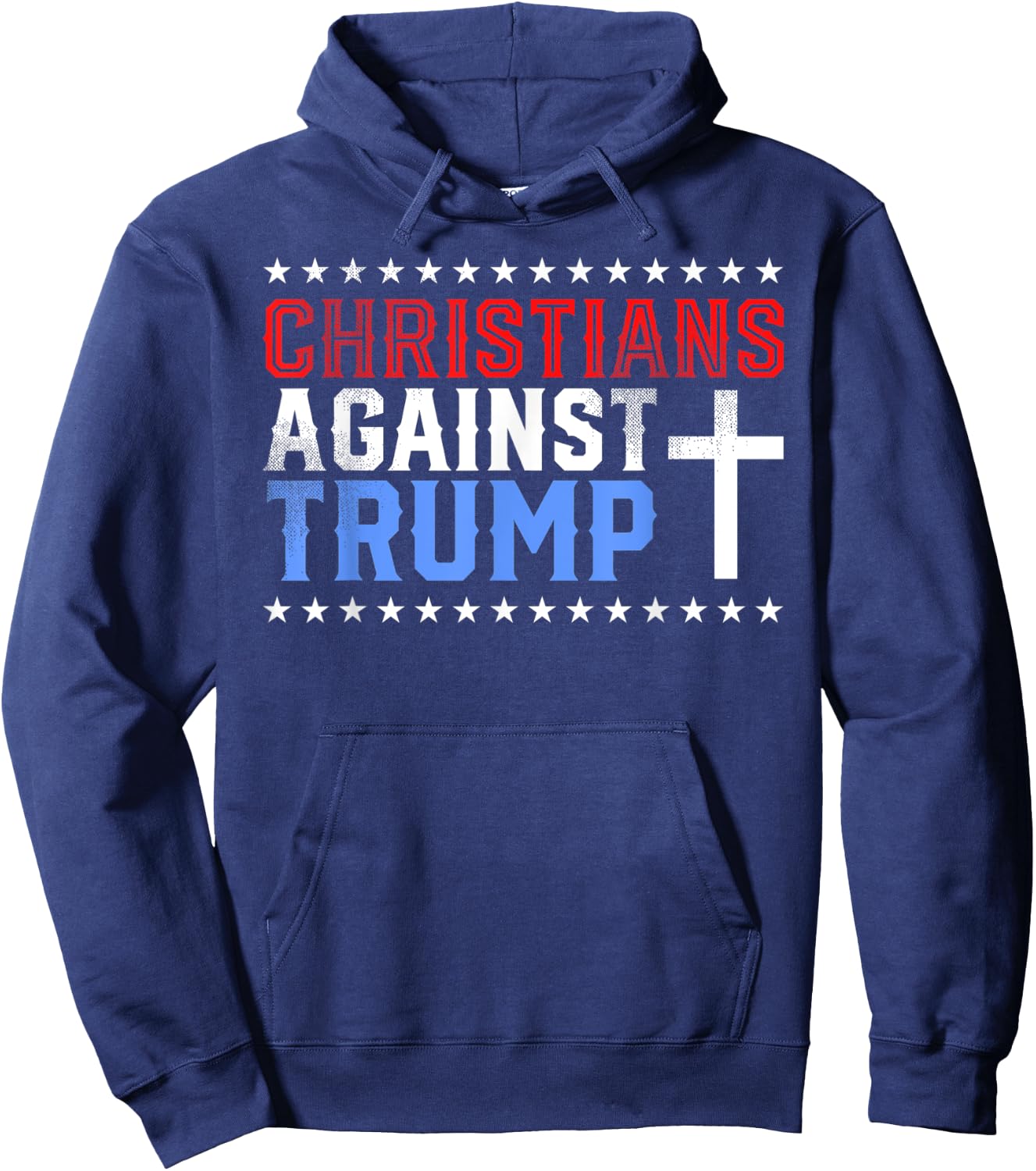 Christians Against Trump Democrat Gift Hoodie - Hoodie | Navy