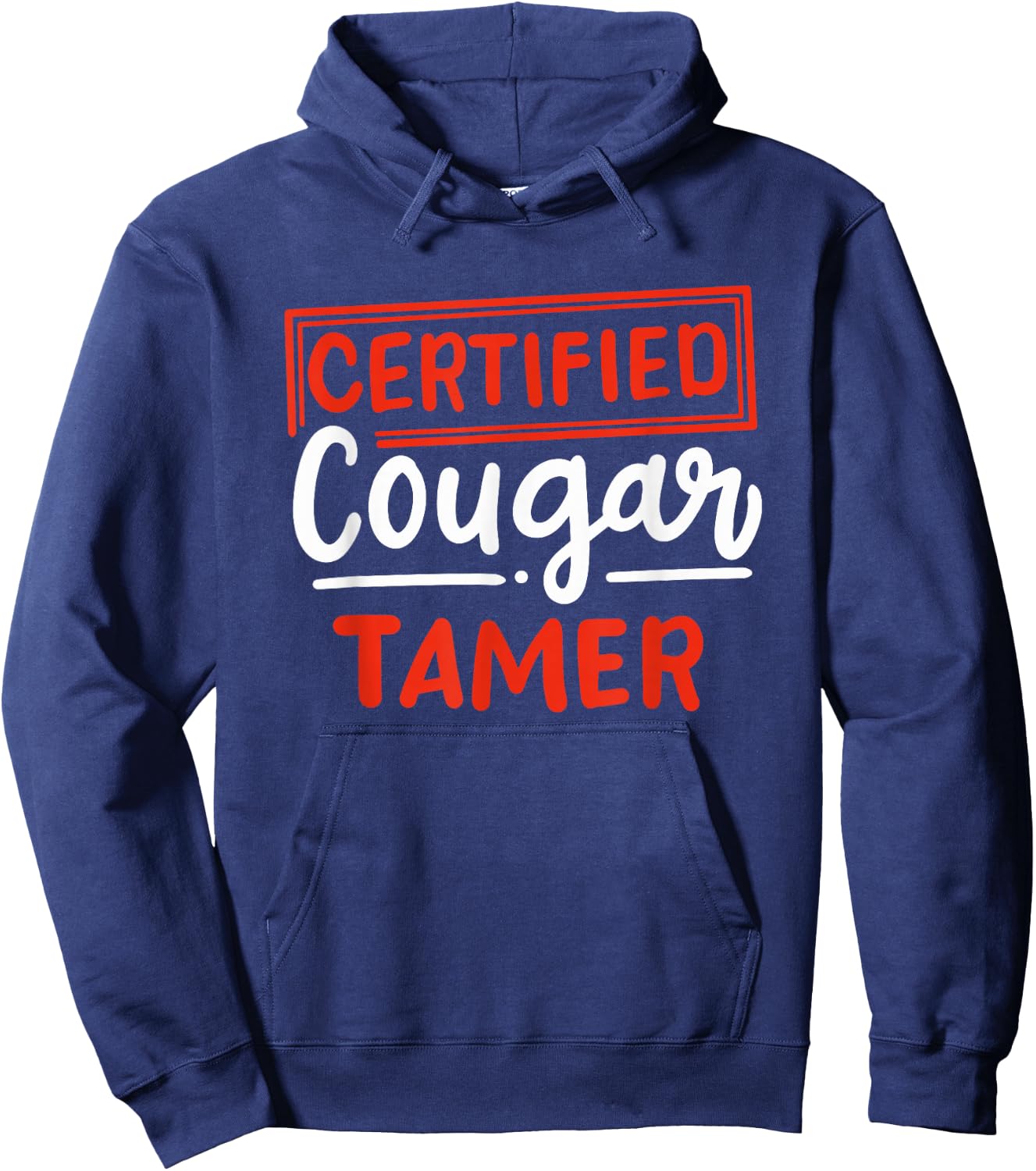 certified cougar tamer Gift cougar hunter Hoodie - Hoodie | Navy