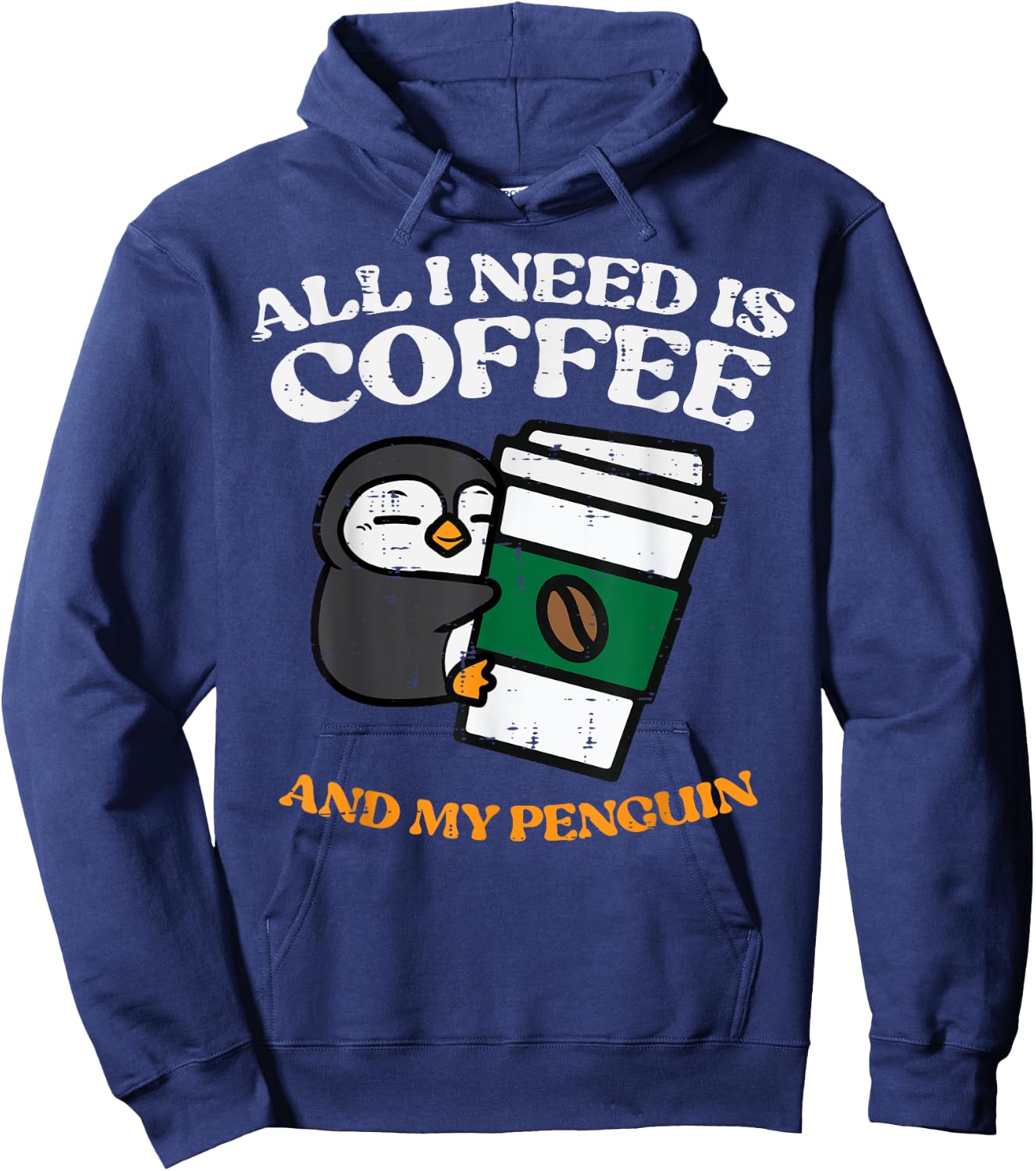 All I Need Coffee My Penguin Funny Humor Women Men Kids Hoodie - Hoodie | Navy