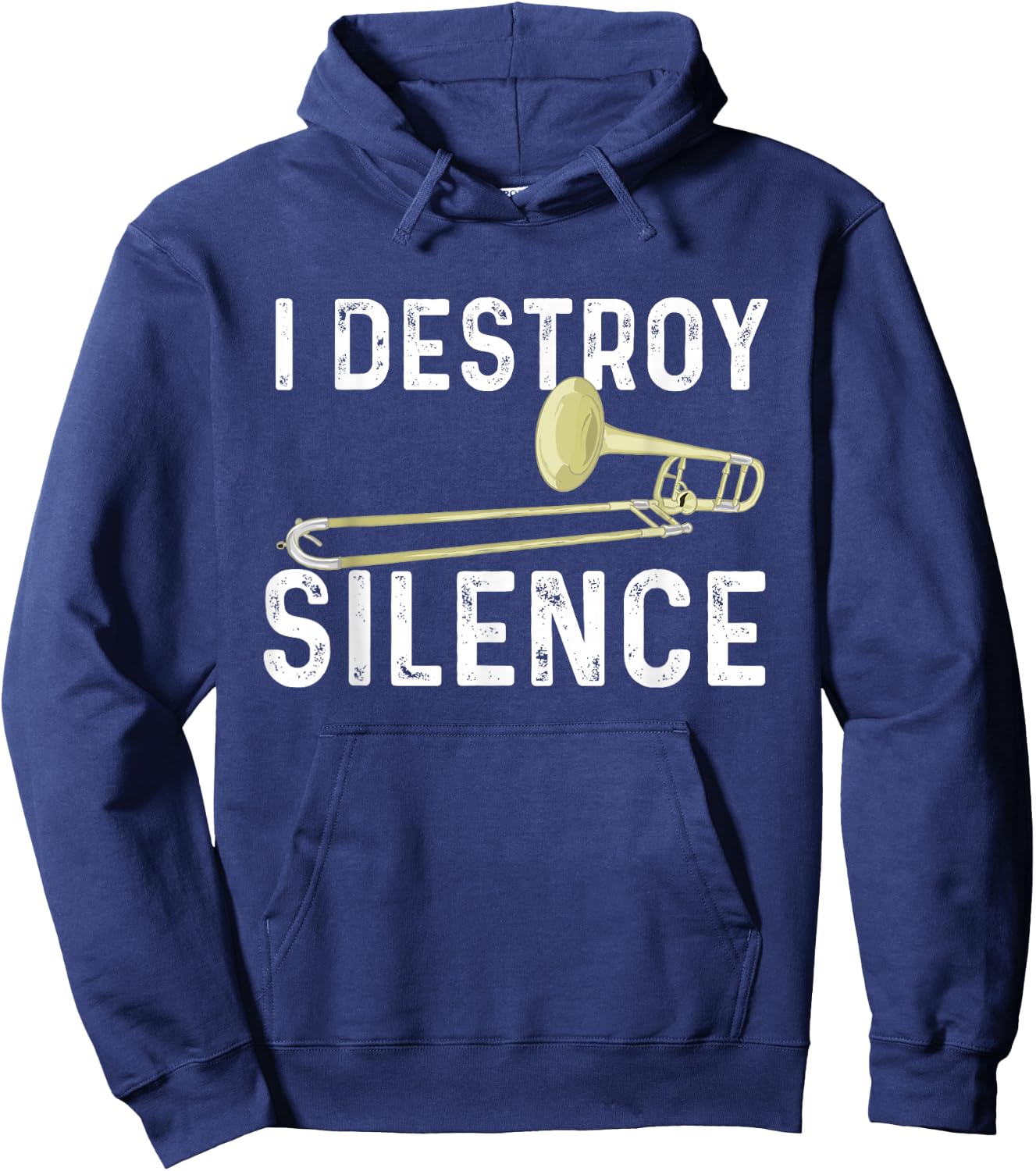 I Destroy Silence - Trombonist Trombone Player Marching Band Hoodie - Hoodie | Navy