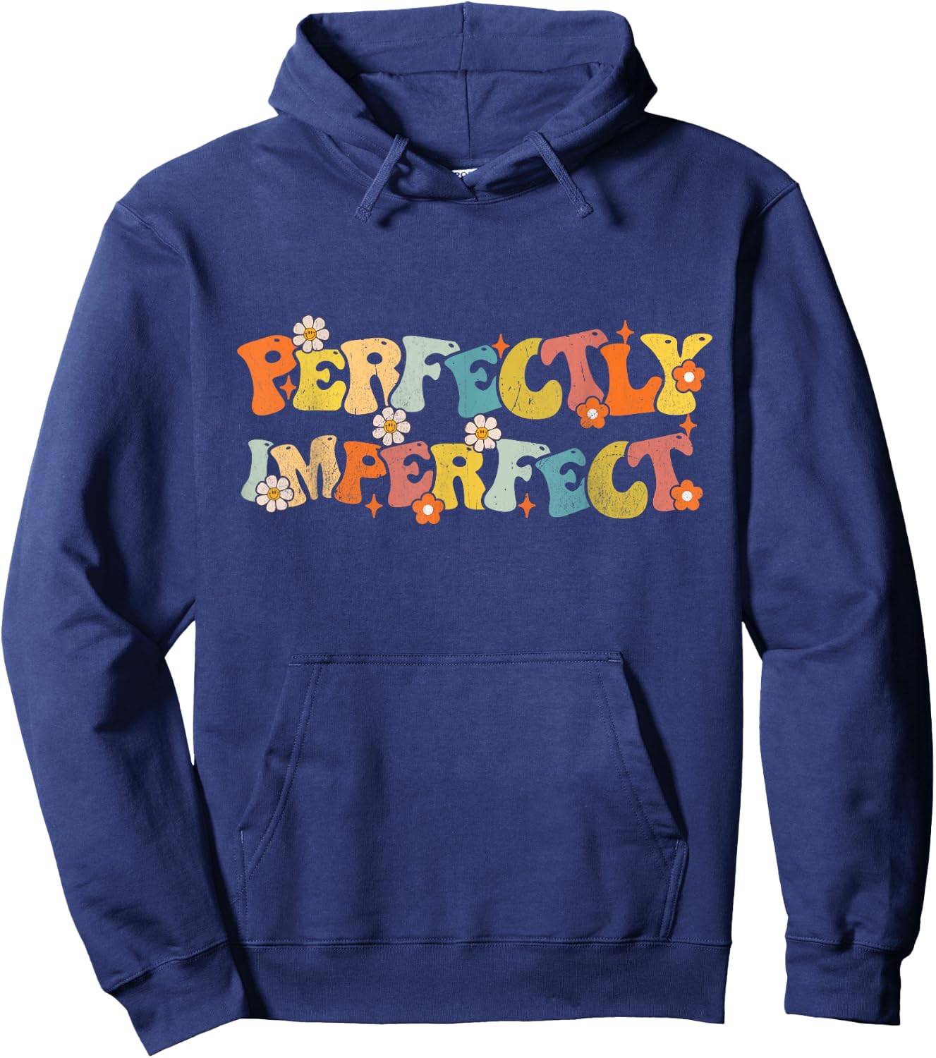Imperfect Perfectly Groovy Saying Funny Quotes Men Women Hoodie - Hoodie | Navy