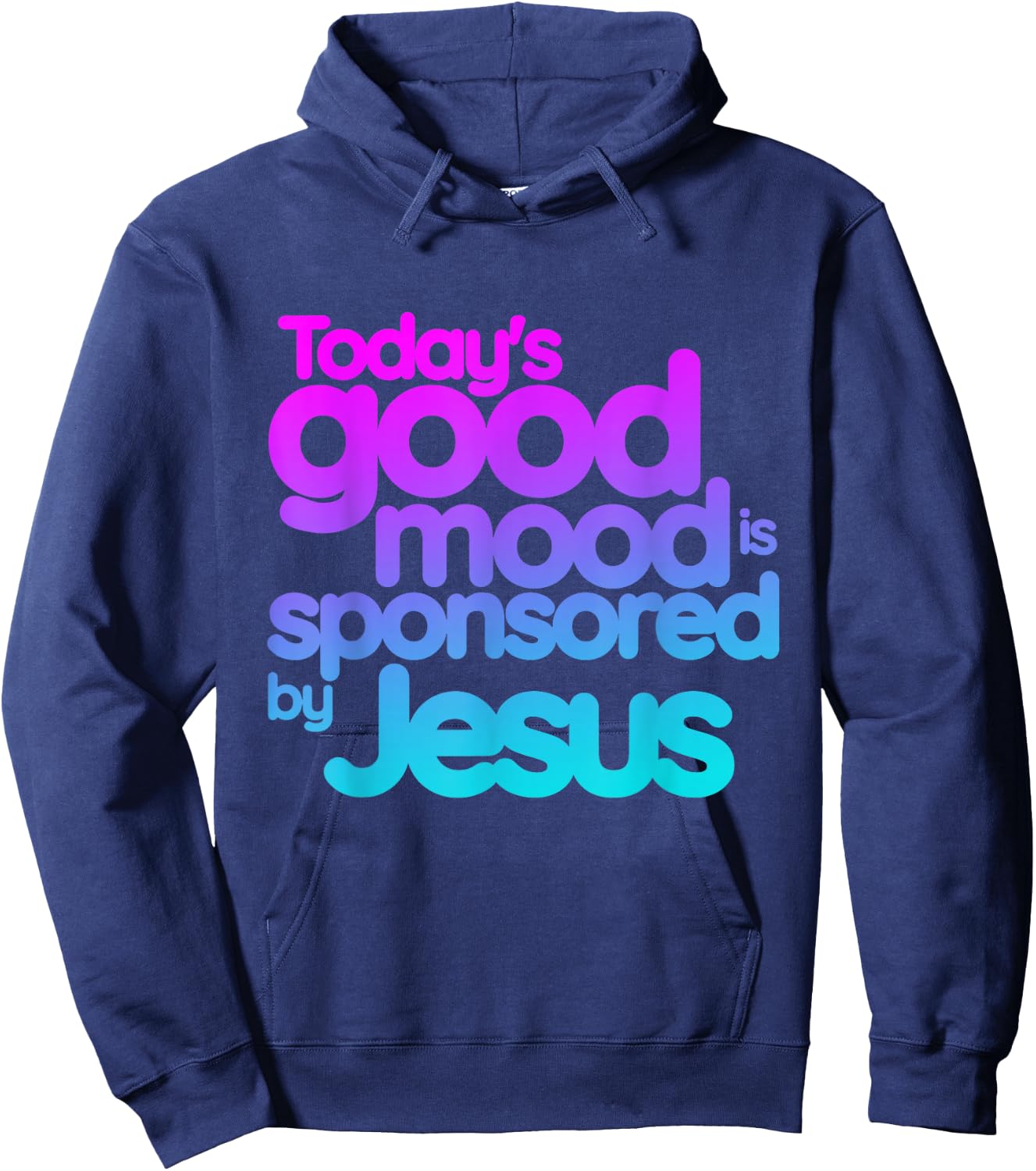 Today's good mood is sponsored by Jesus Funny Christian Hoodie - Hoodie | Navy