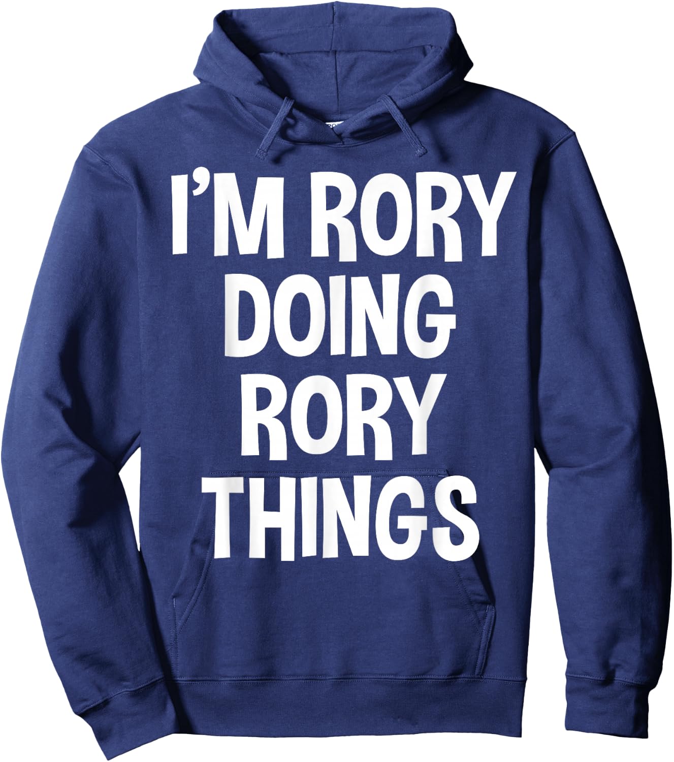 I'm Rory Doing Rory Things Funny Saying Hoodie - Hoodie | Navy