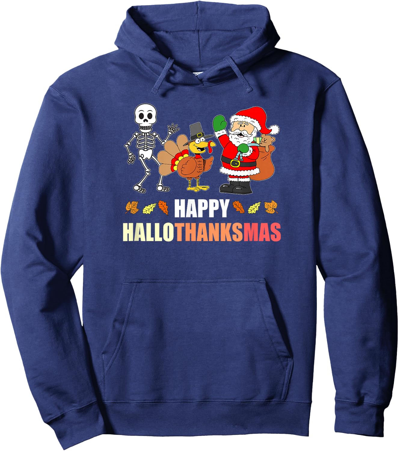 Happy HalloThanksMas Funny Three Holiday Hoodie - Hoodie | Navy