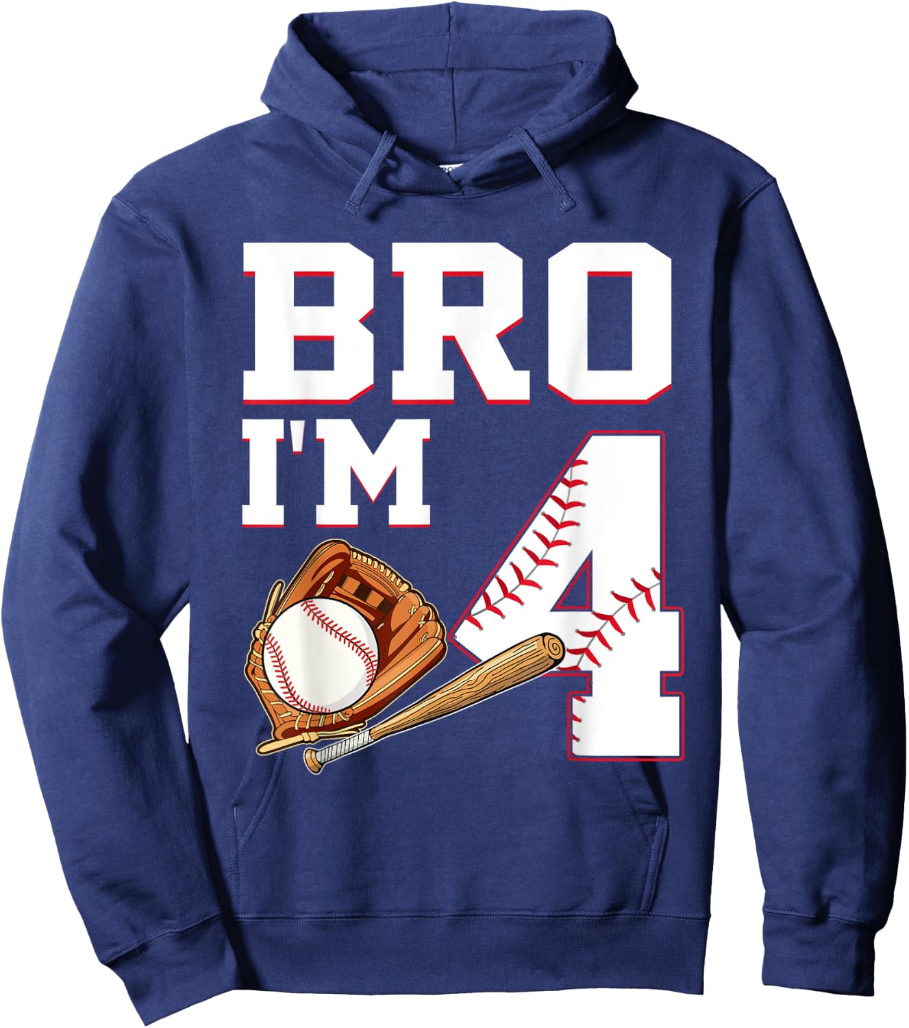 Bro I'm 4 Birthday Baseball 4 Years Old Party Boys Hoodie - Hoodie | Navy