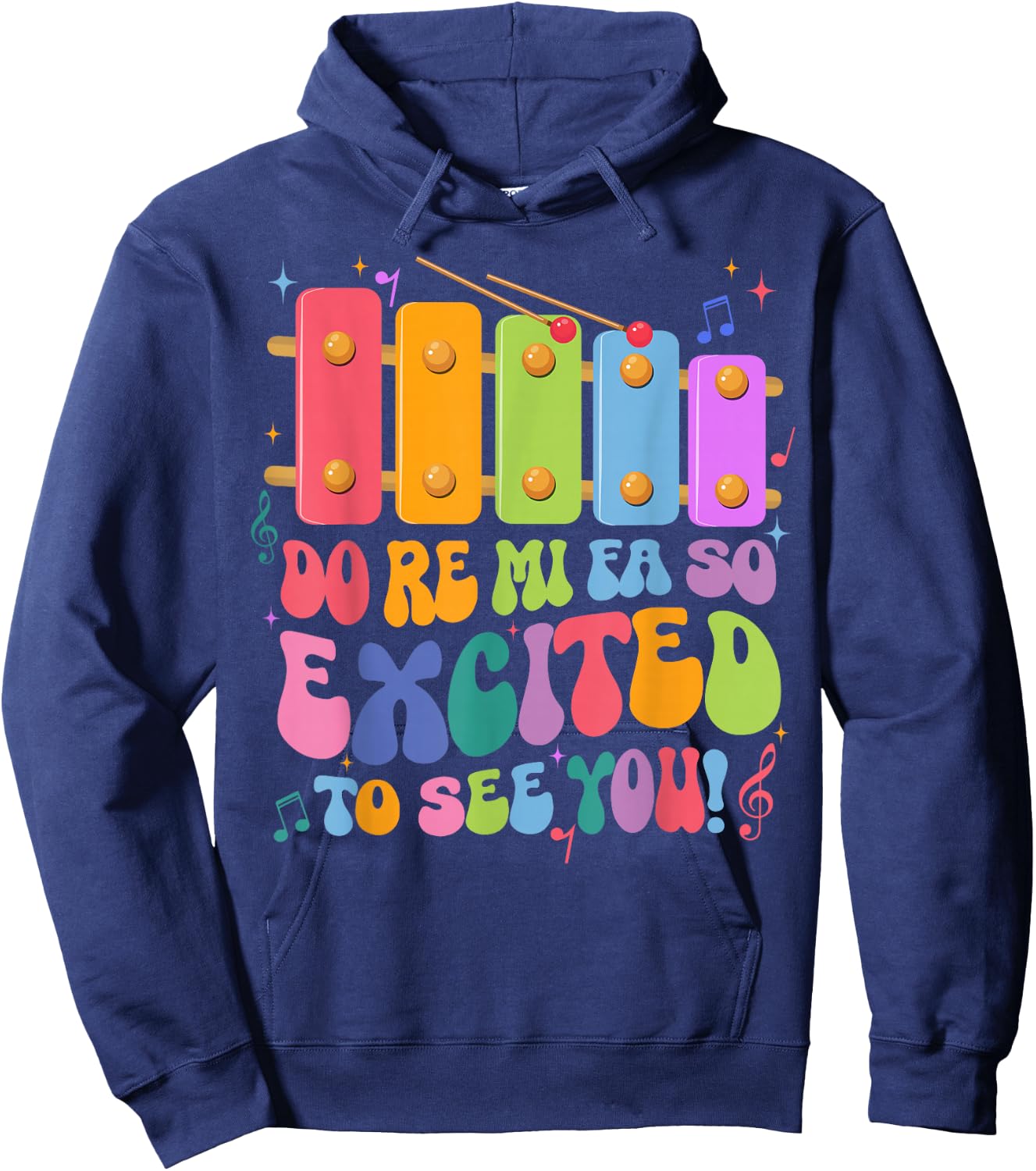 Do Re Mi Fa So Excited To See You Funny Music Teacher Hoodie - Hoodie | Navy