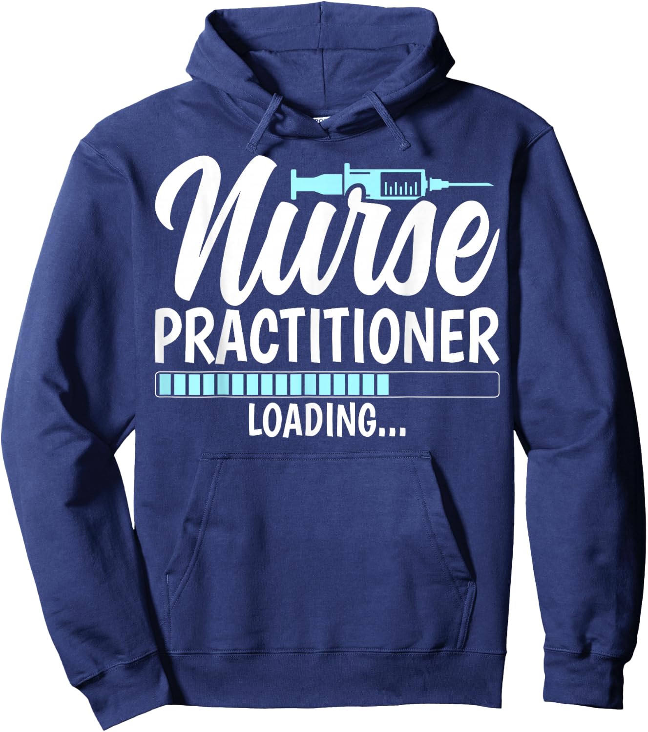 Nurse Practitioner Loading - Future NP Nursing Student Gifts Hoodie - Hoodie | Navy