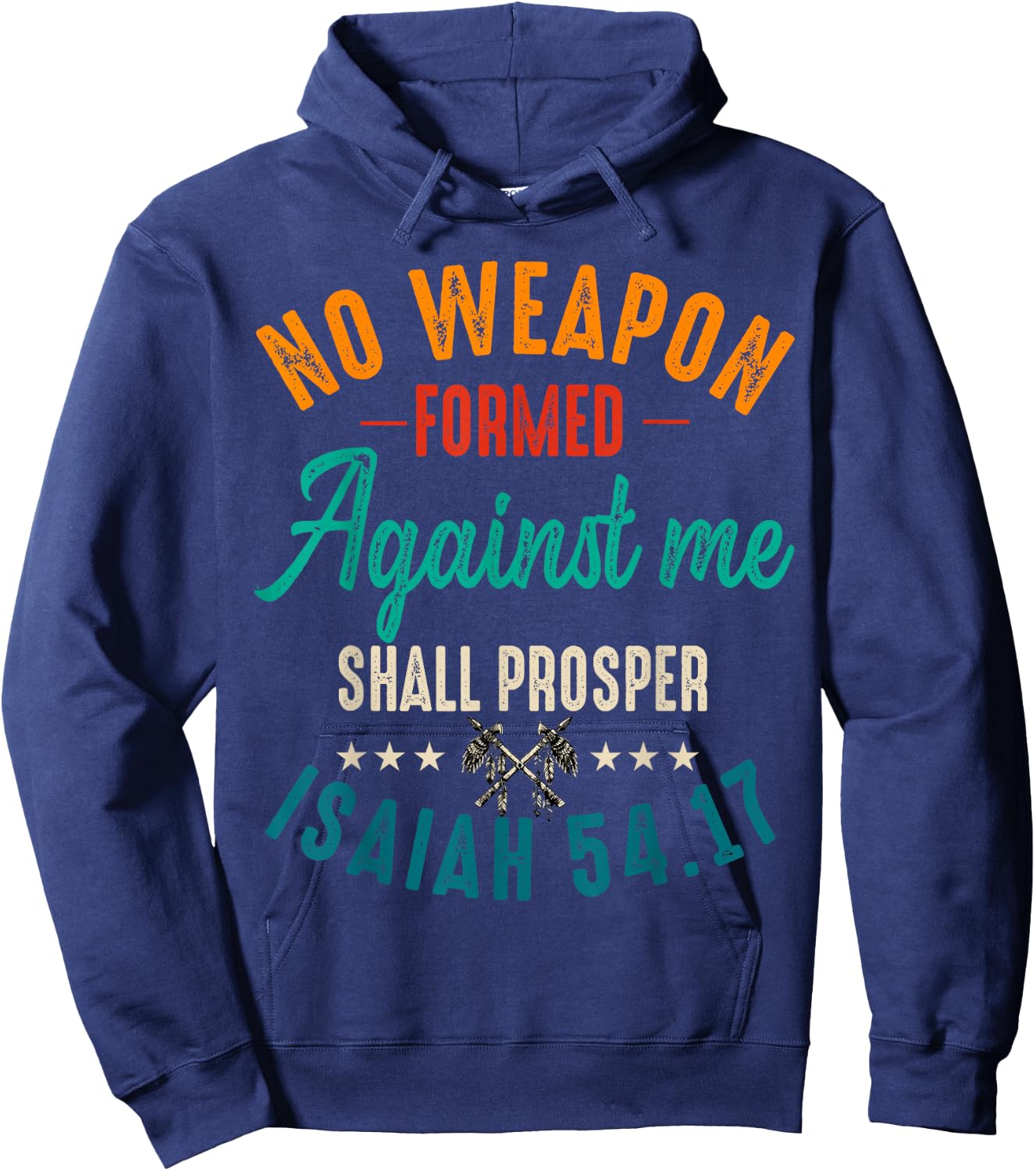 No Weapon Formed Against Me Shall Prosper Christian Believer Hoodie - Hoodie | Navy