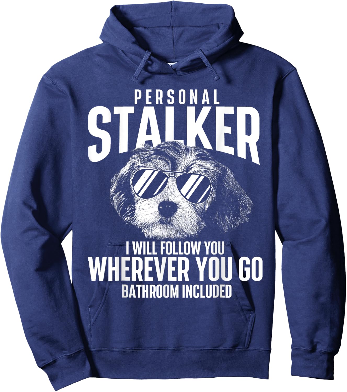 Personal Stalker - Havanese Cuban Havaneser Havanezer Hoodie - Hoodie | Navy