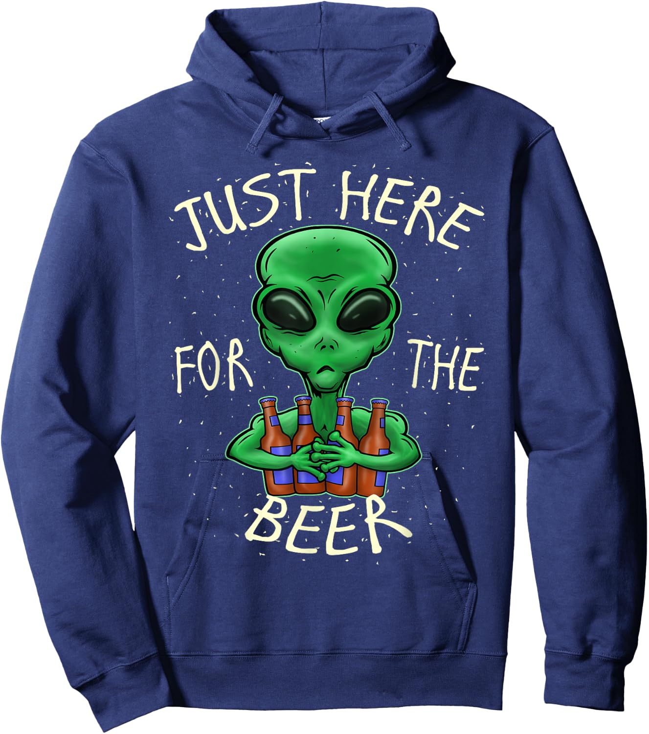 Beer Drinking Gift Just Here For The Beer Alien Graphic Beer Hoodie - Hoodie | Navy