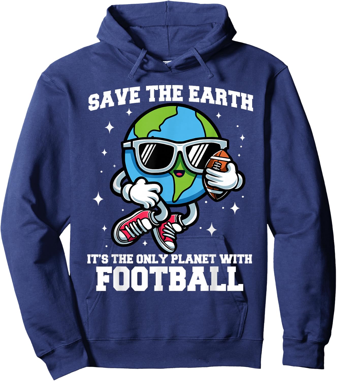 Save Earth Football Design - Funny Earth Day Sports Hoodie - Hoodie | Navy
