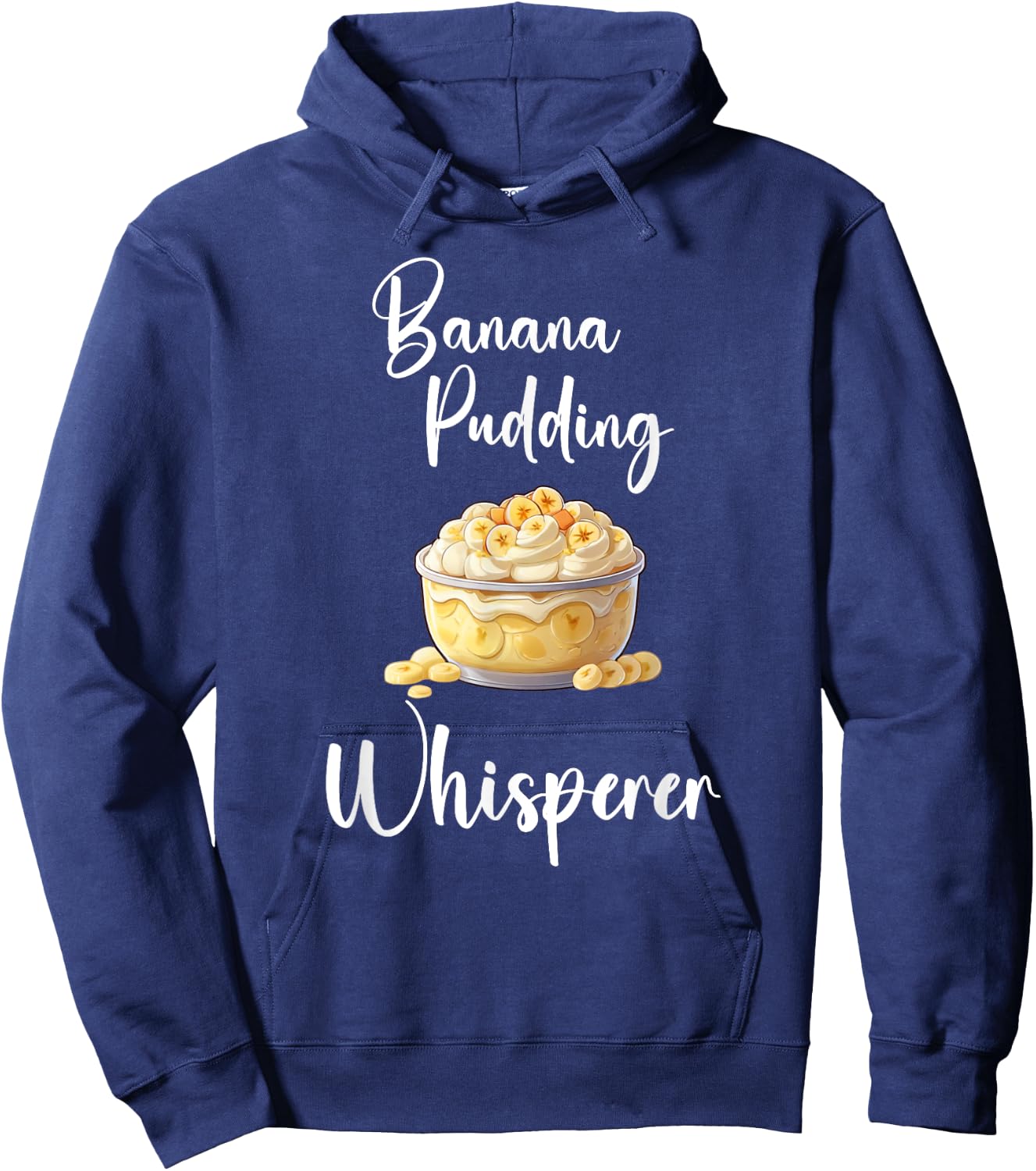 Banana Pudding Shirt Funny Banana Pudding Whisperer Hoodie - Hoodie | Navy