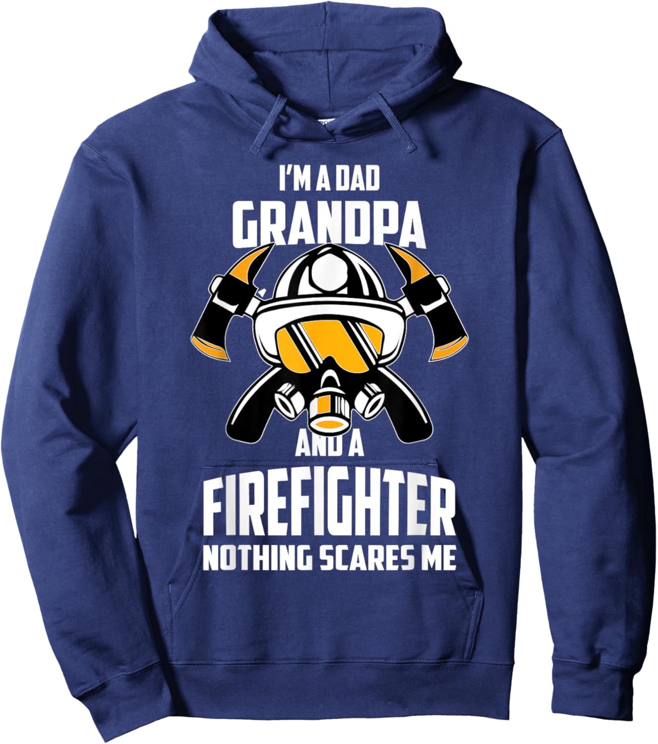I'm A Dad Grandpa Firefighter Fireman Father's Day Hoodie - Hoodie | Navy