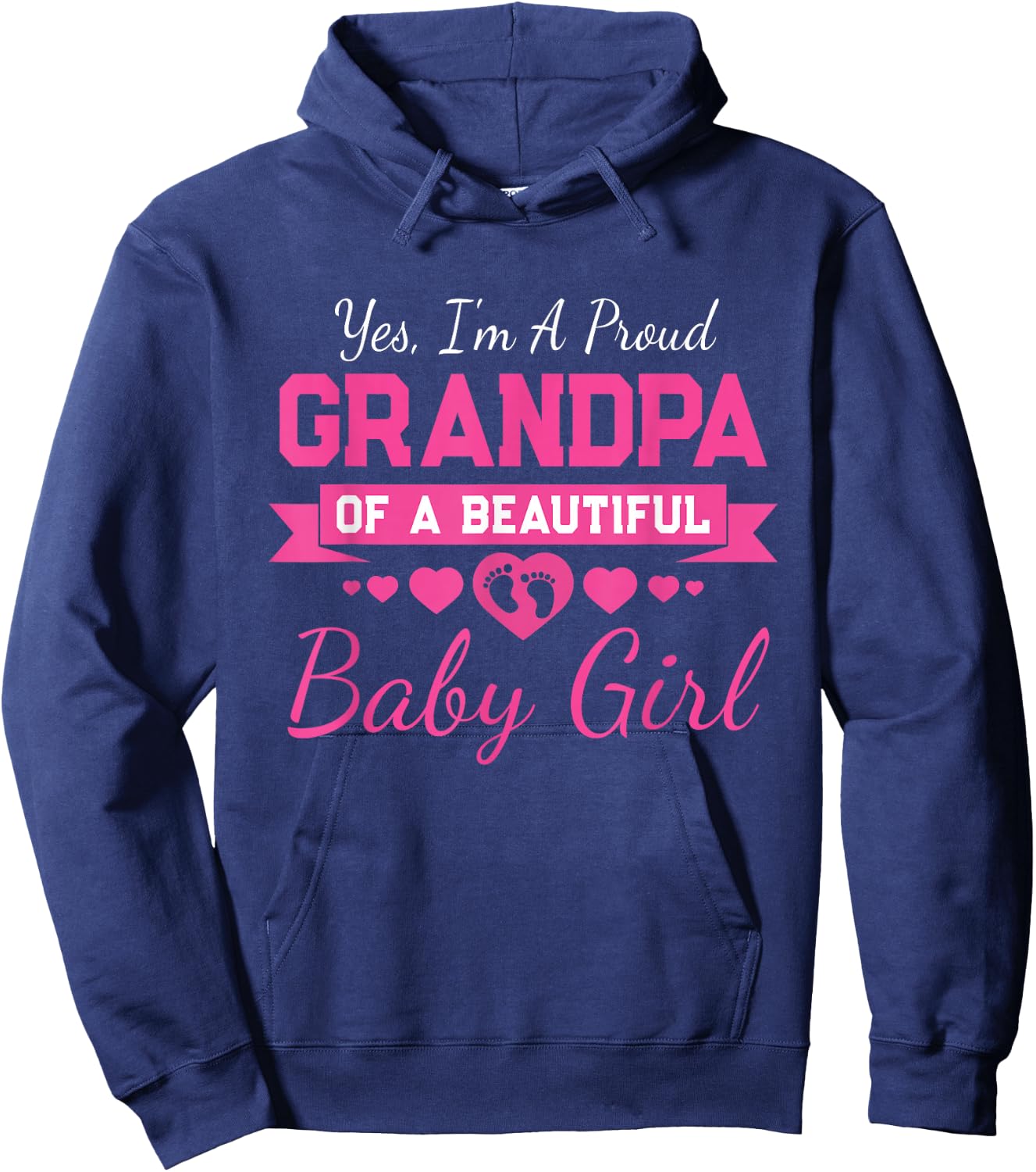 New Baby Announcement Proud Girl Grandpa Hoodie - Hoodie | Navy