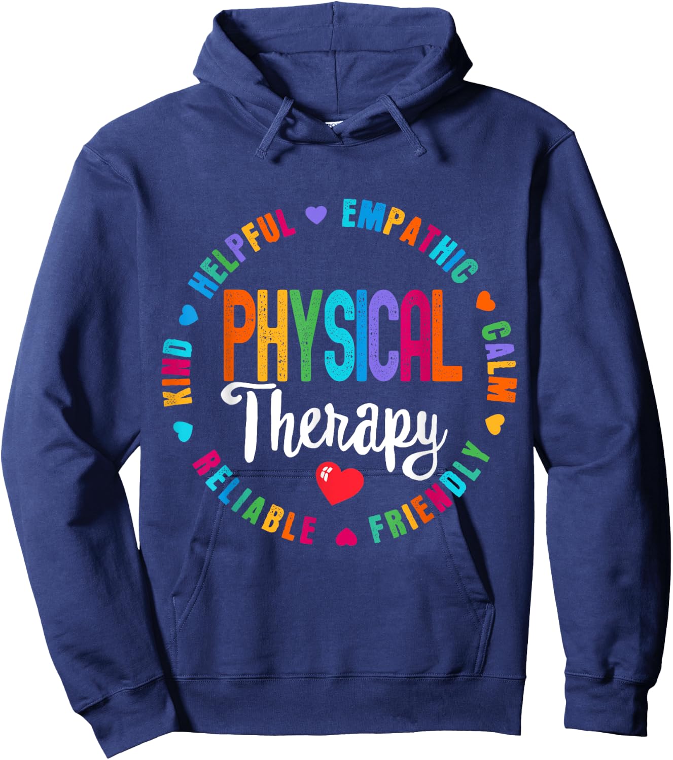 Physical Therapy Funny Physical Therapist PT therapist Month Hoodie - Hoodie | Navy